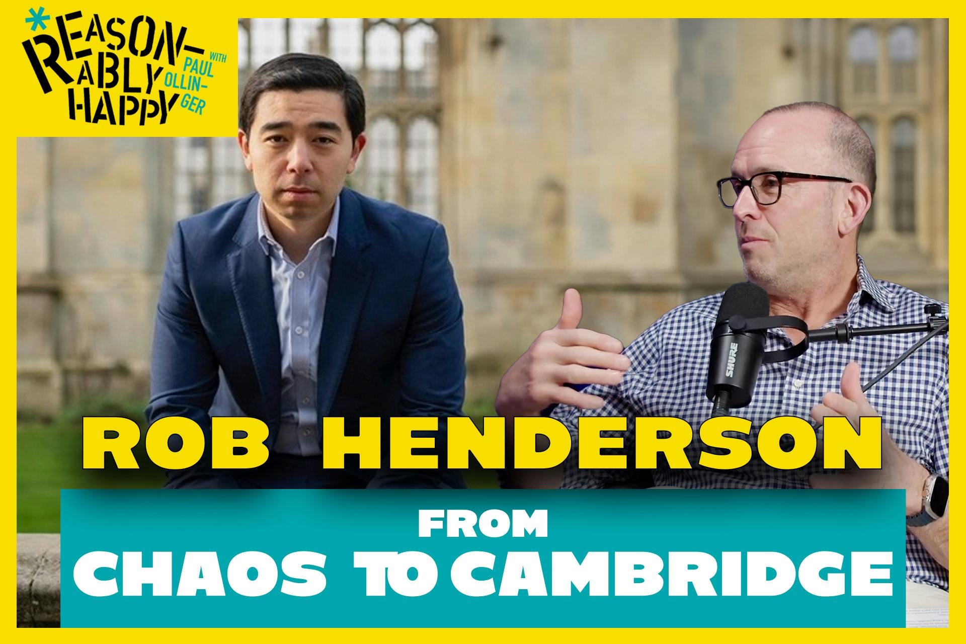 From Chaos to Cambridge - Rob Henderson episode artwork