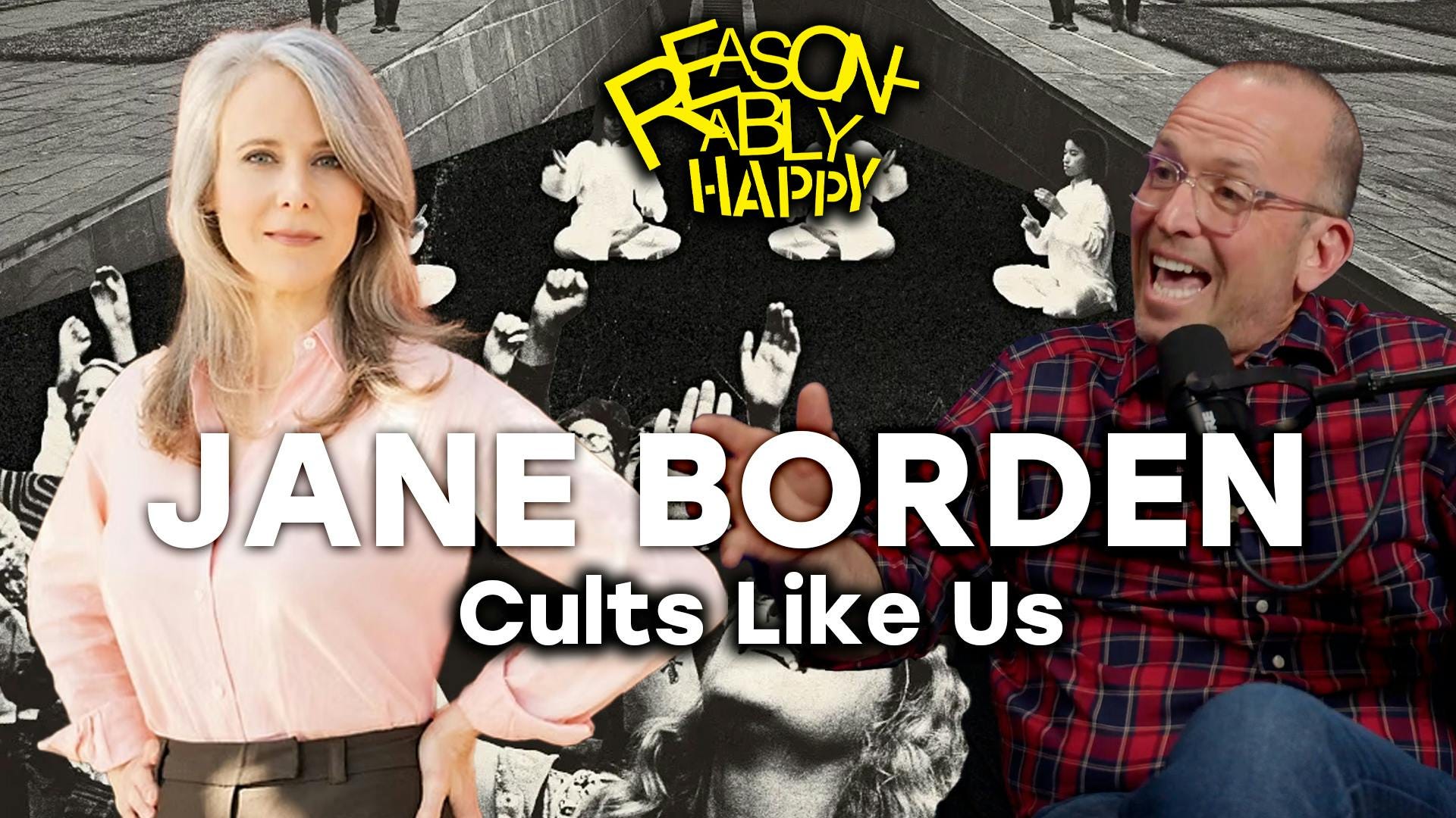 Jane Borden- Cults Like Us | Reasonably Happy episode artwork