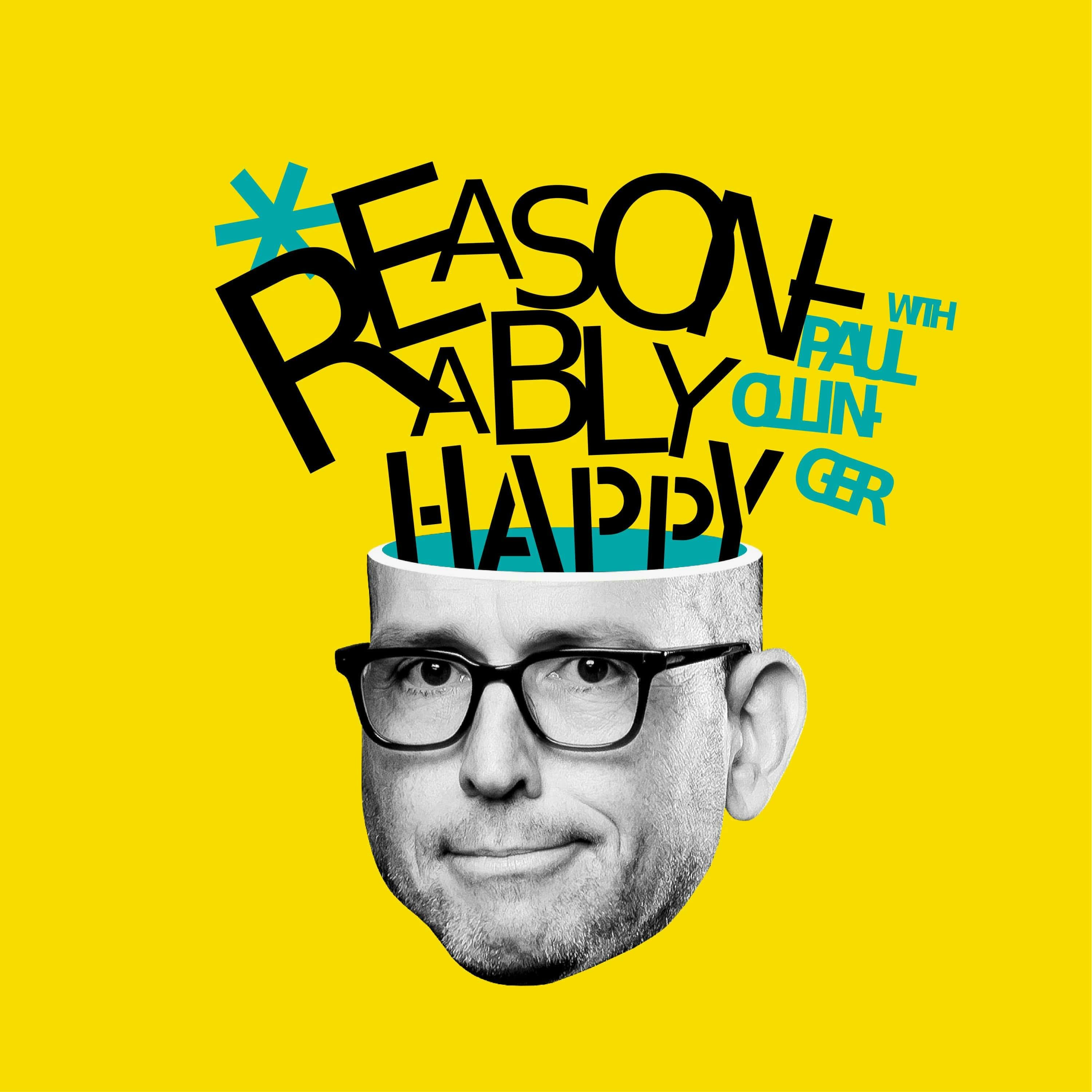 I sleep with a blankie | Reasonably Happy with Paul Ollinger