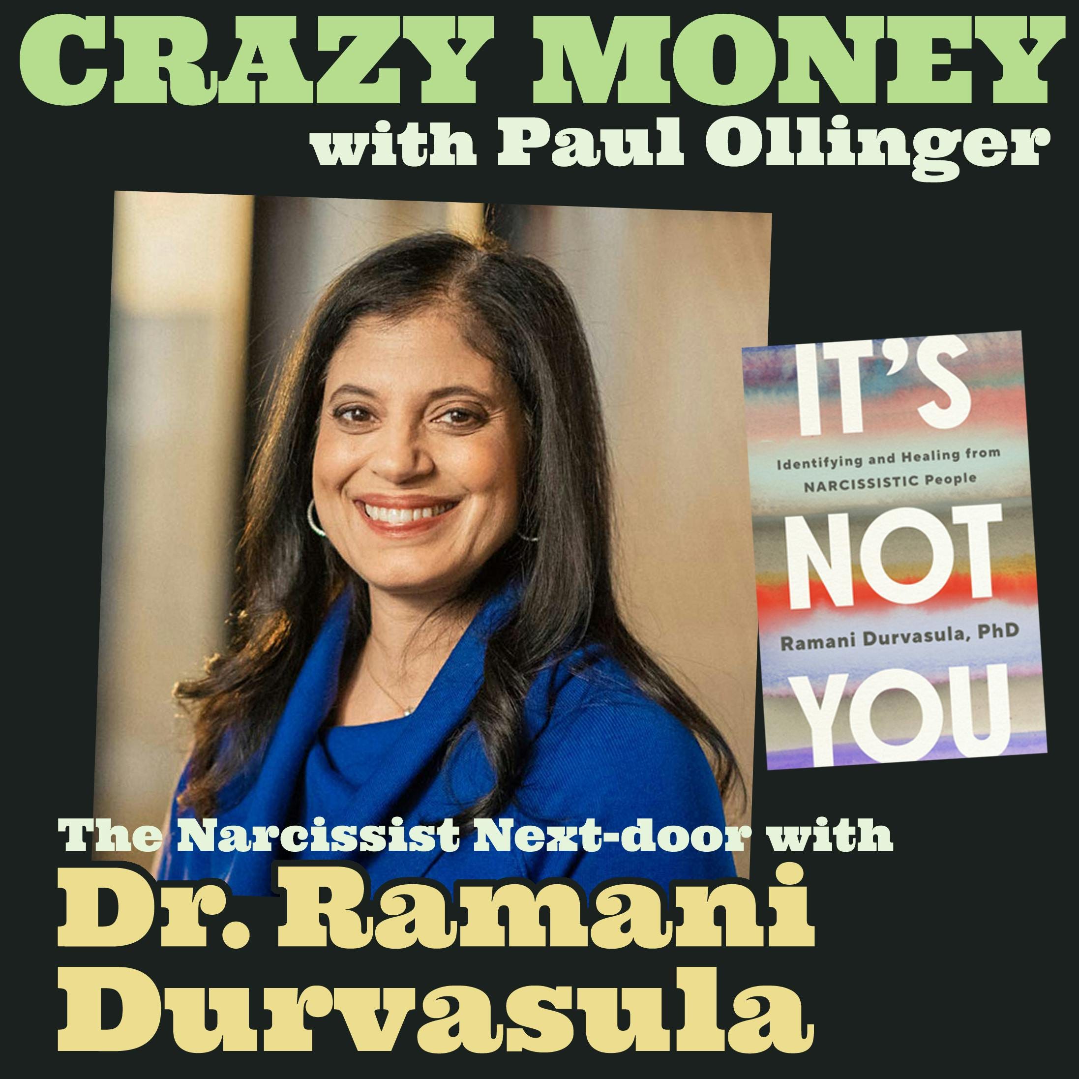 The Narcissist Next-door with Dr. Ramani Durvasula episode artwork
