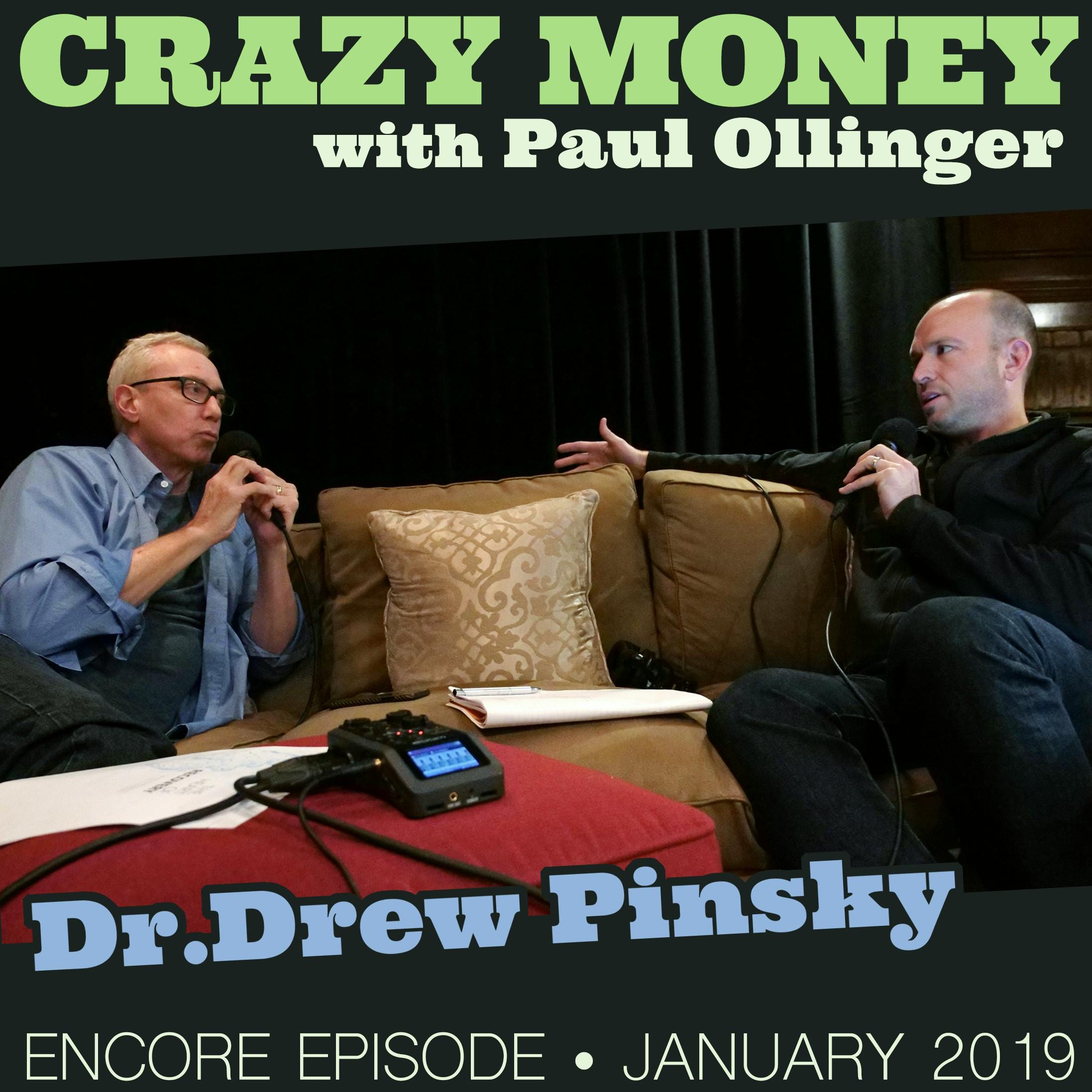 Dr. Drew Pinsky on Careers, Money, and Fame (Encore) episode artwork