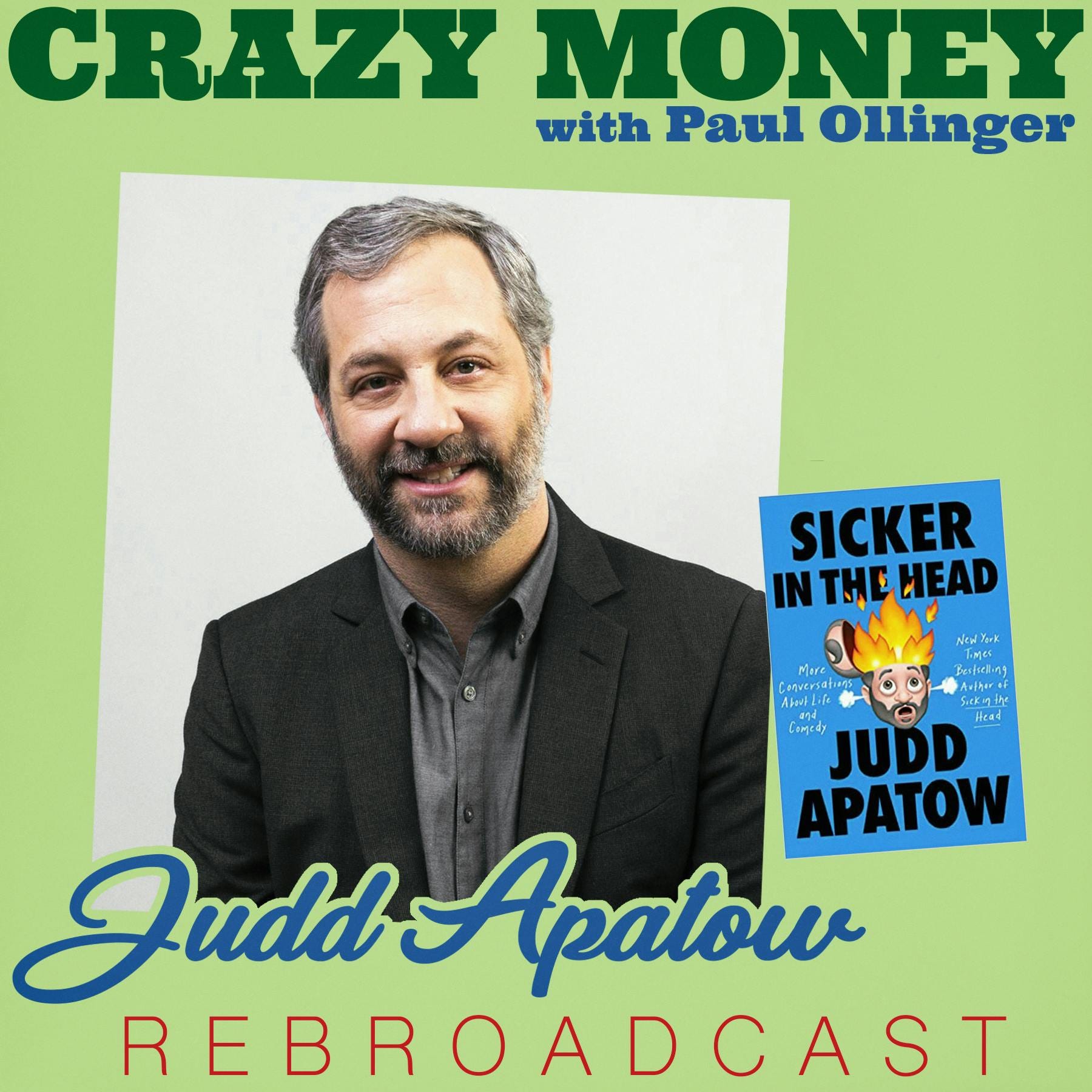 Judd Apatow on Money, Fame, and Adam Sandler (Encore) episode artwork
