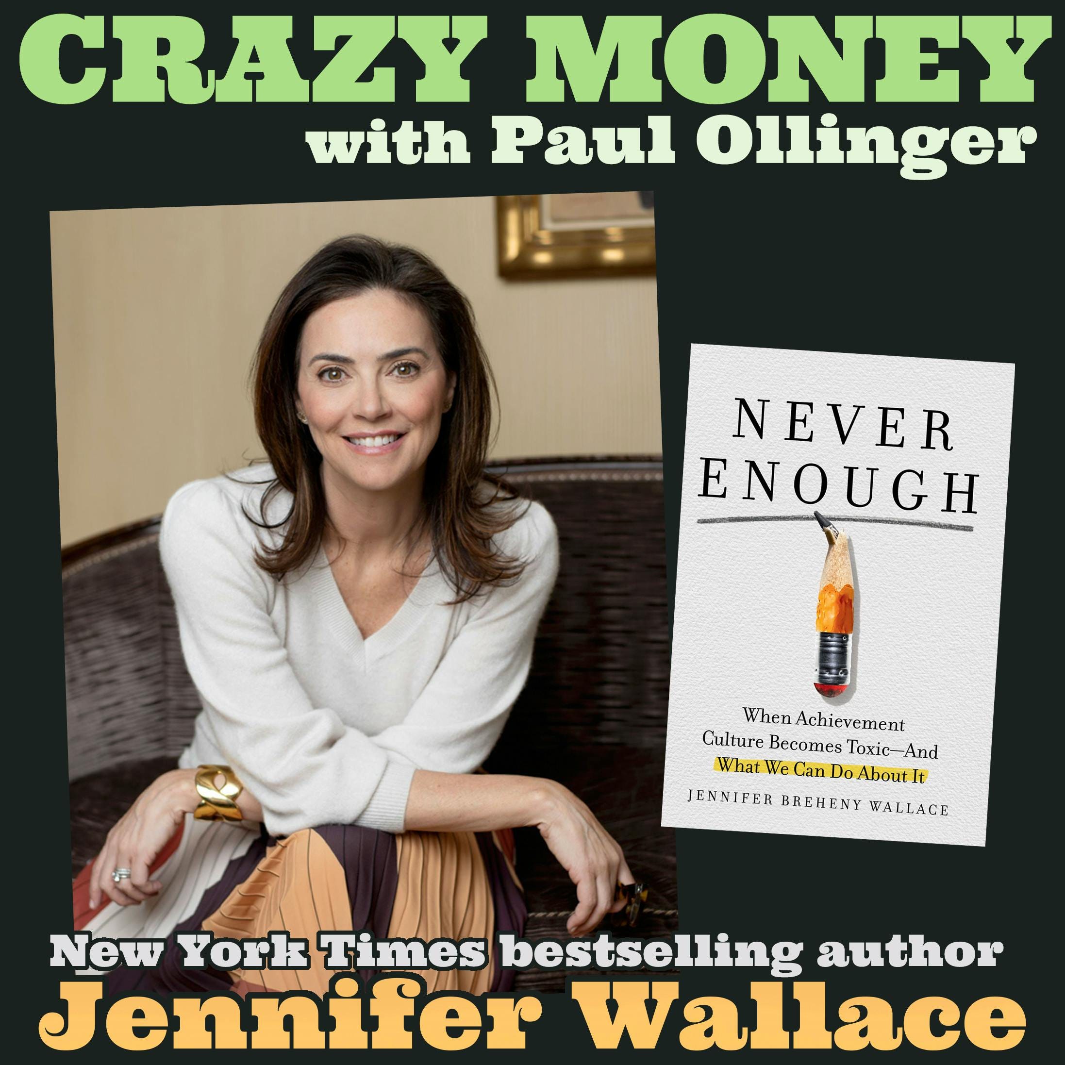 Pushing Our Kids Too Hard: On Toxic Achievement Culture with Jennifer Wallace episode artwork