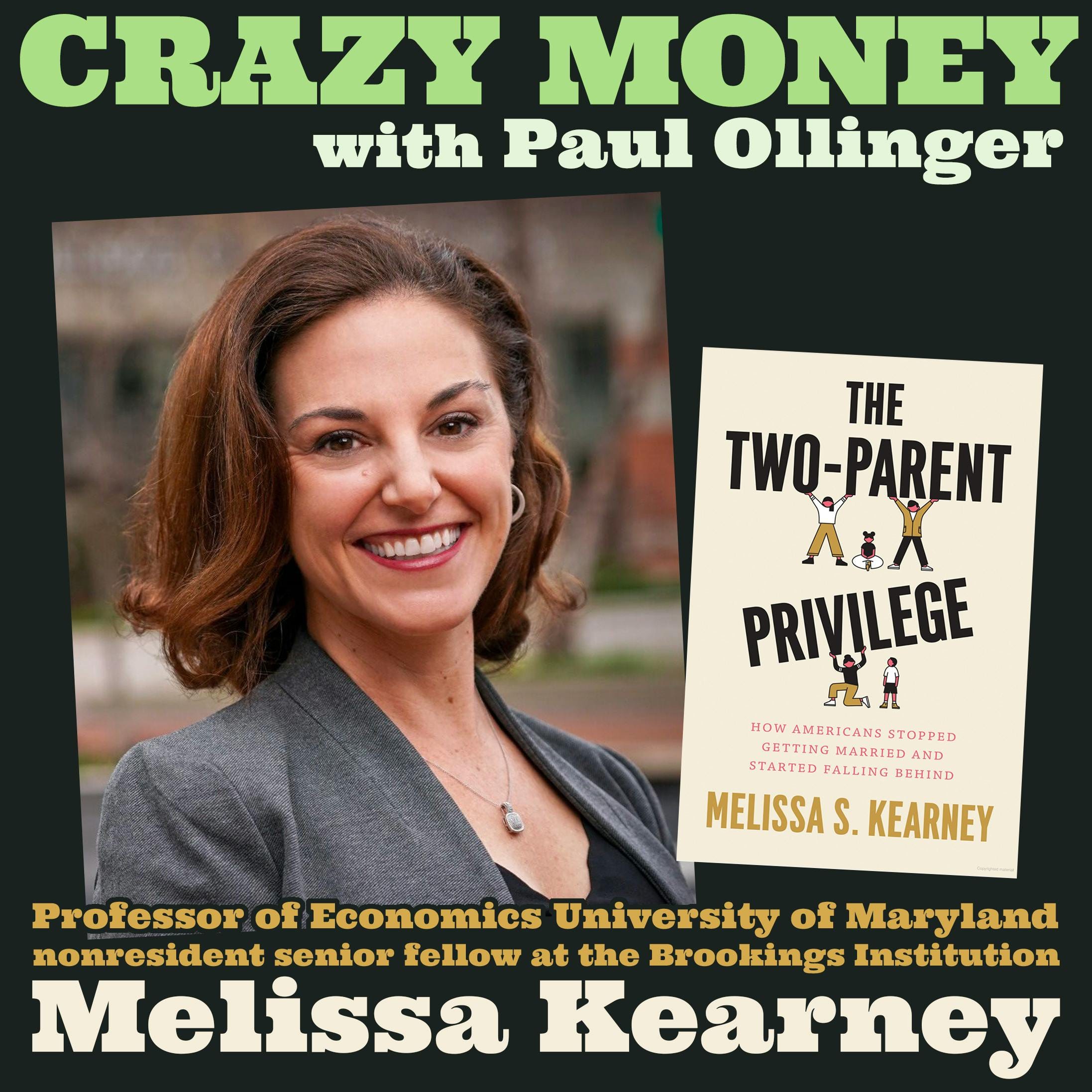 Why 2 Parents Are Better Than One with Melissa Kearney episode artwork