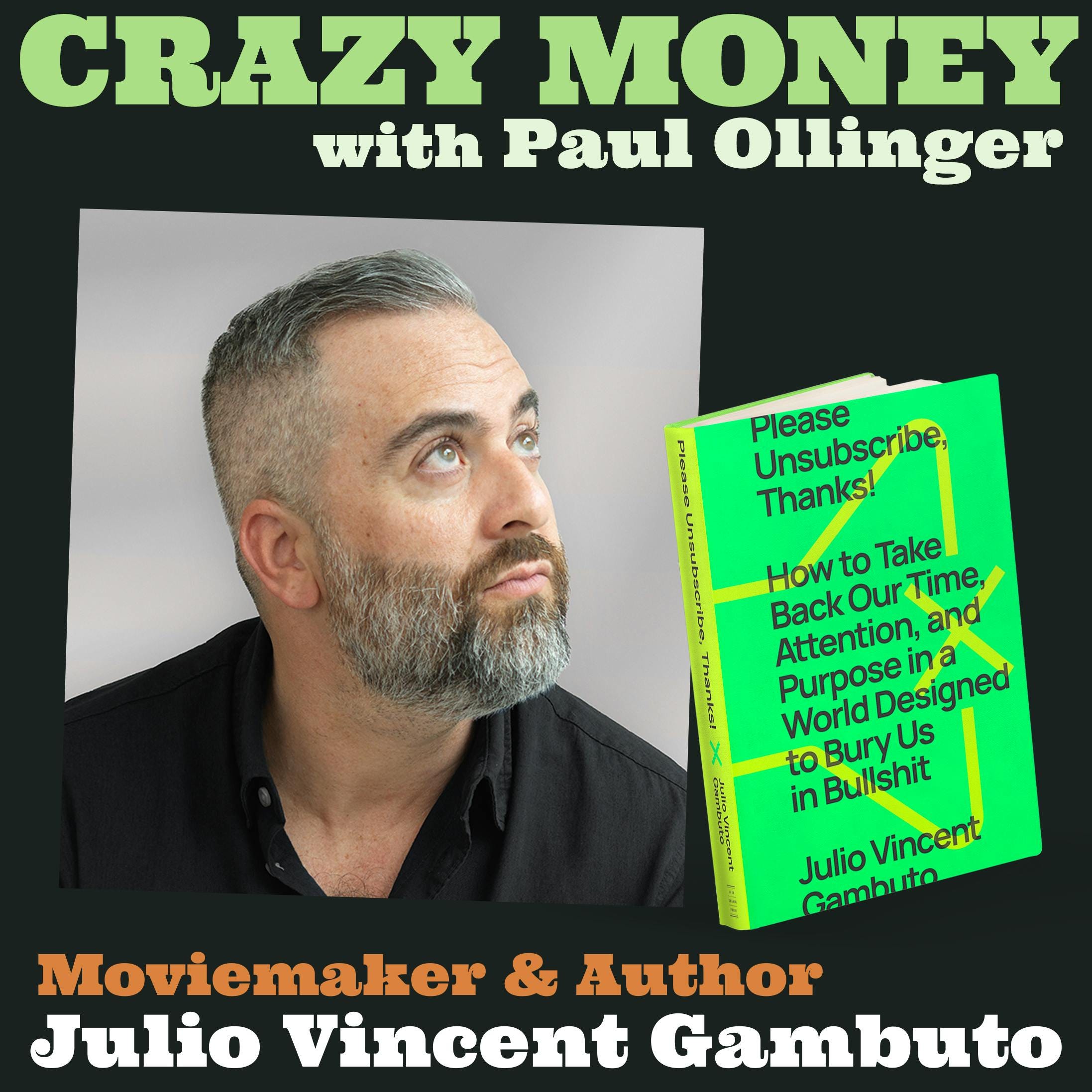 Break Free from Automated Spending Habits with Julio Vincent Gambuto episode artwork