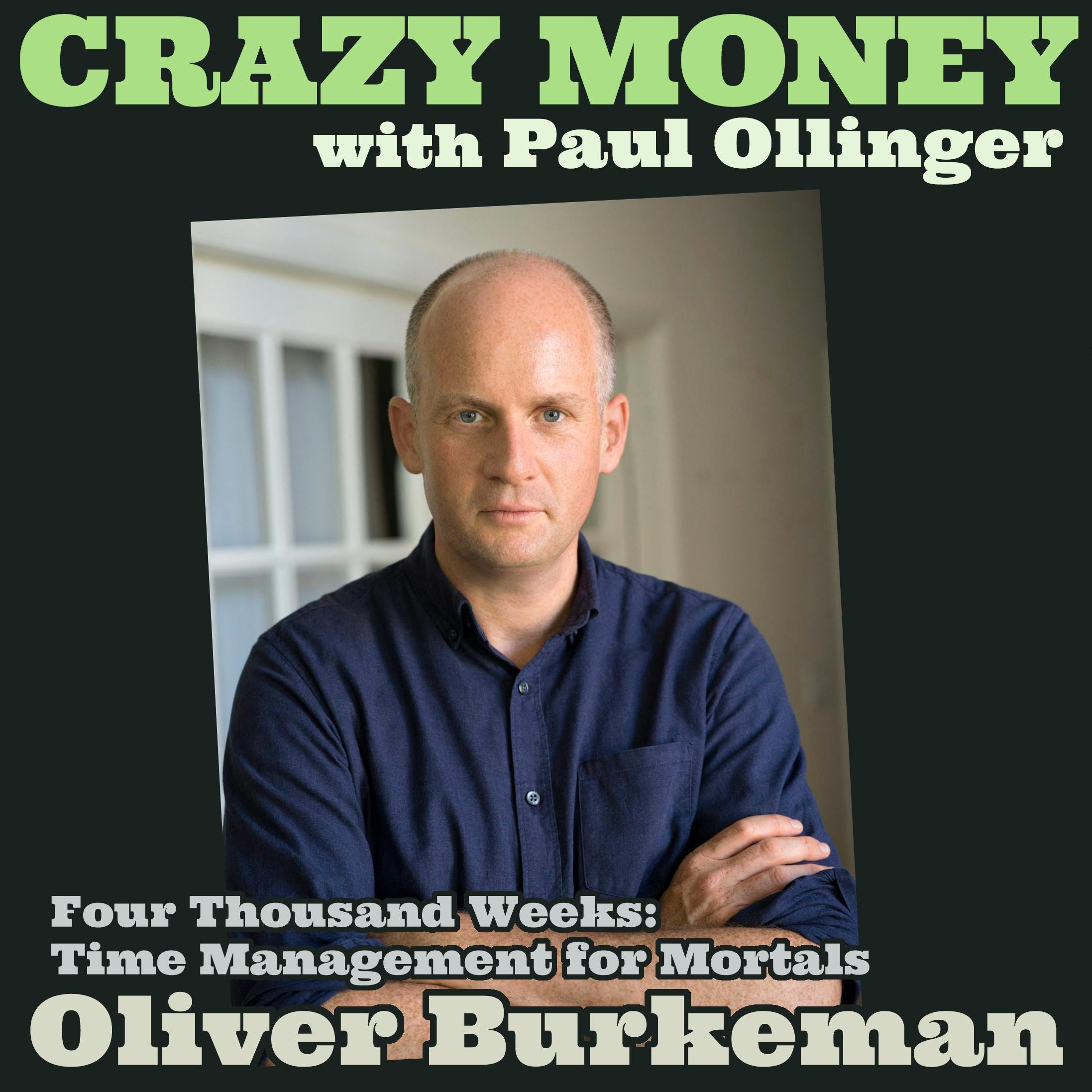 Using Your 4,000 Weeks with Oliver Burkeman (Encore) episode artwork