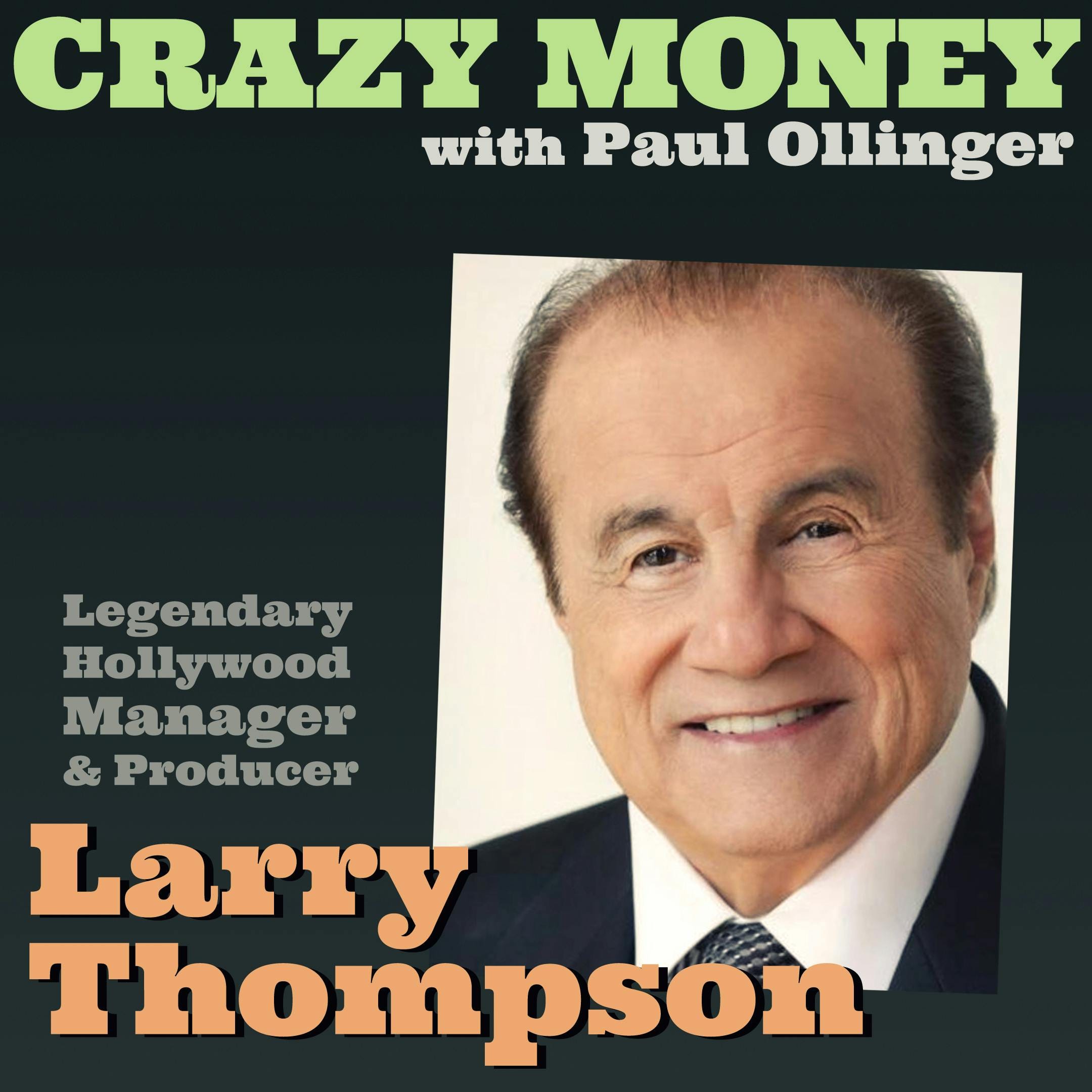 A Hollywood Dream Career with Larry Thompson episode artwork