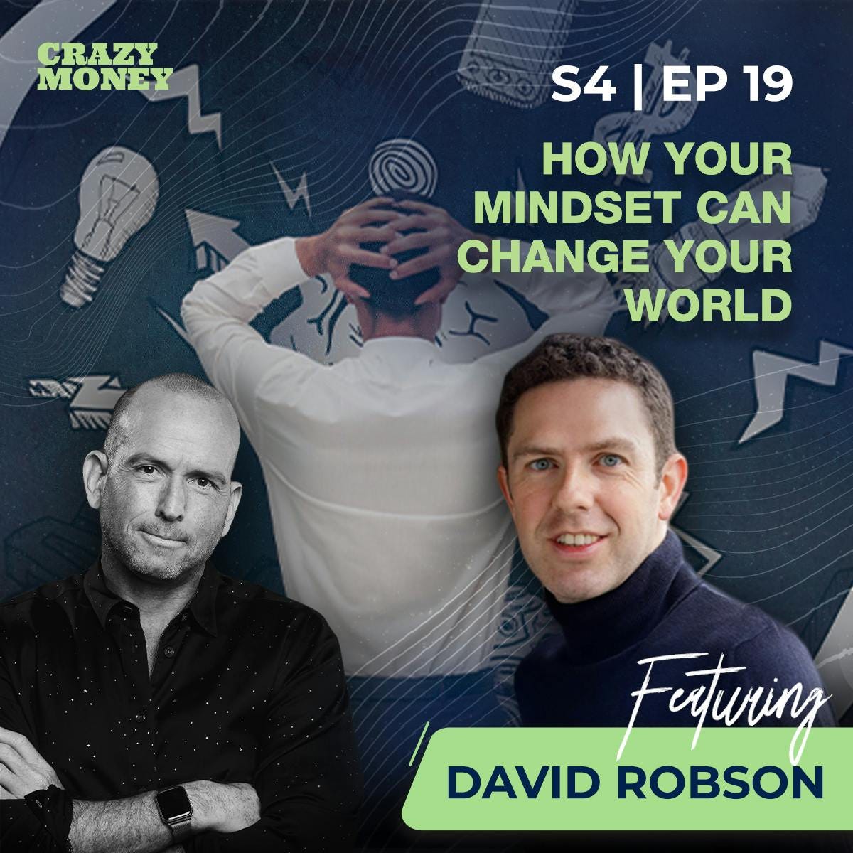 How Your Mindset Can Change Your World with David Robson episode artwork