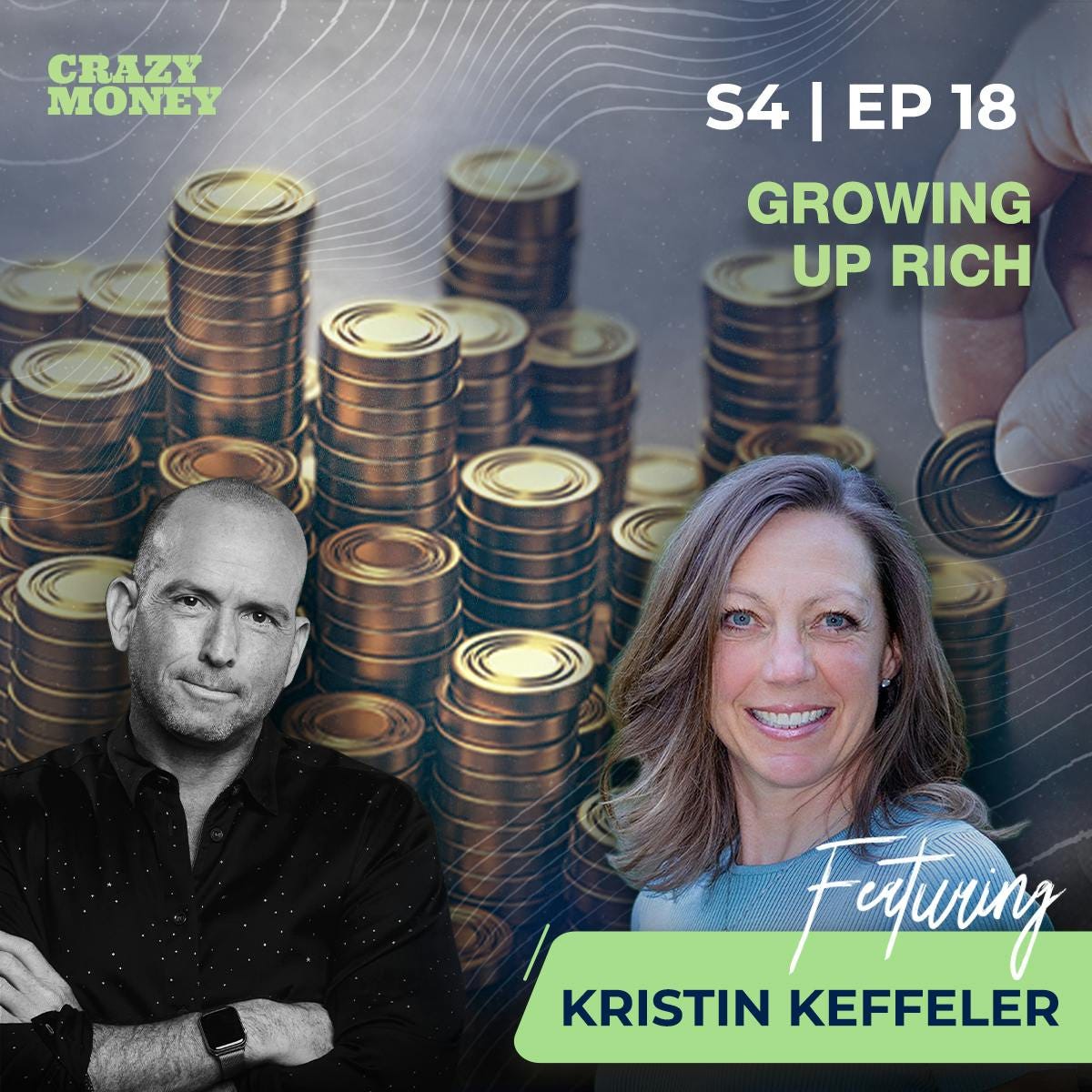 Growing Up Rich with Kristin Keffeler episode artwork