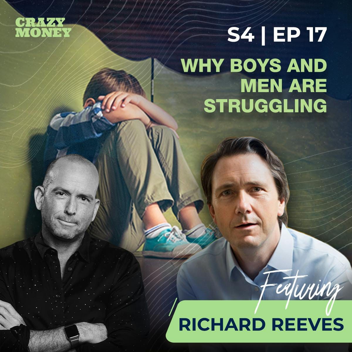 Why Boys and Men are Struggling with Richard Reeves episode artwork