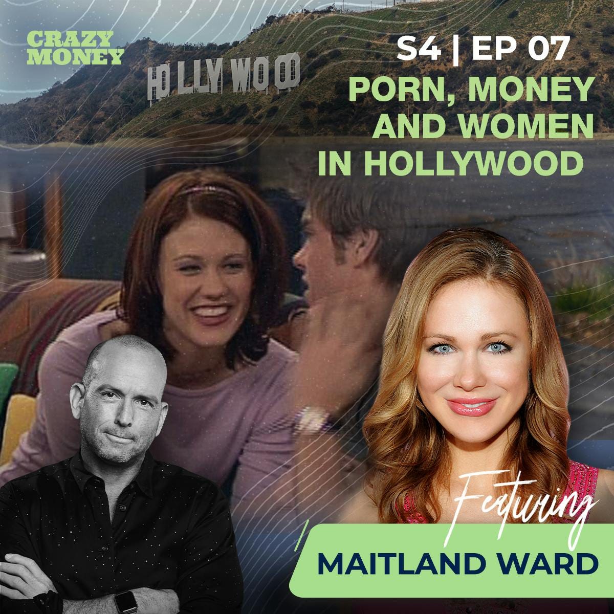 Porn, Money, and Women in Hollywood with Maitland Ward episode artwork