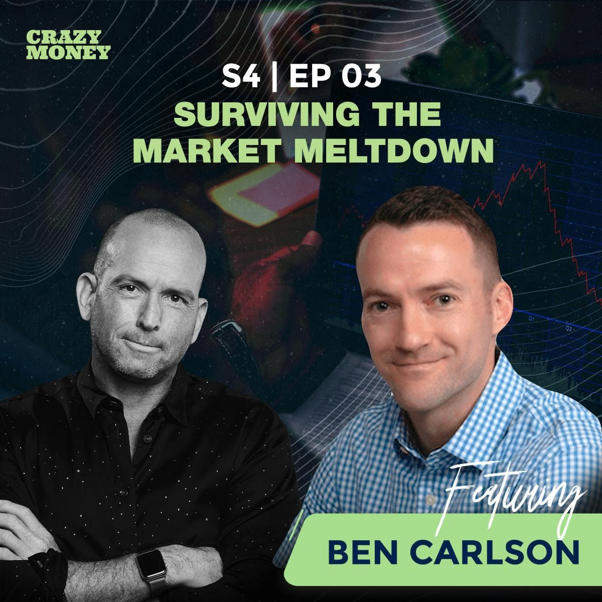 Surviving the Market Meltdown with Ben Carlson episode artwork