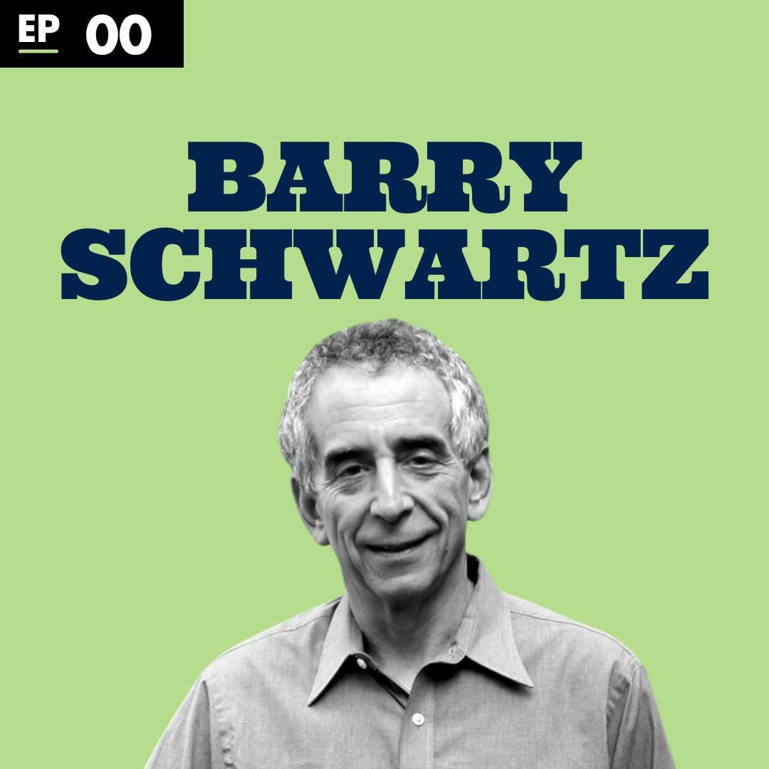 The Problem with Choice with Barry Schwartz - ENCORE EPISODE episode artwork