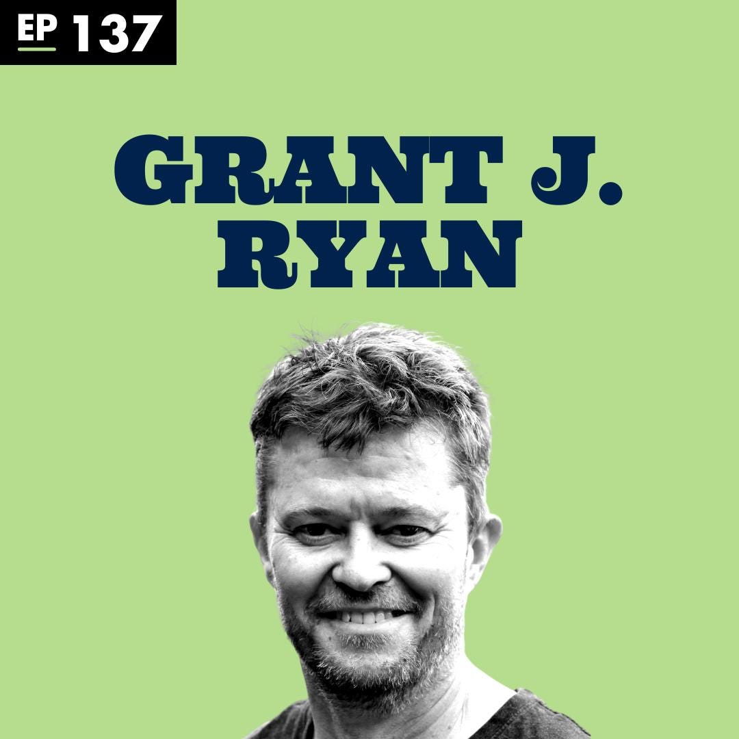 Why Things Are Better than You Think with Grant J. Ryan - Ep 137 episode artwork