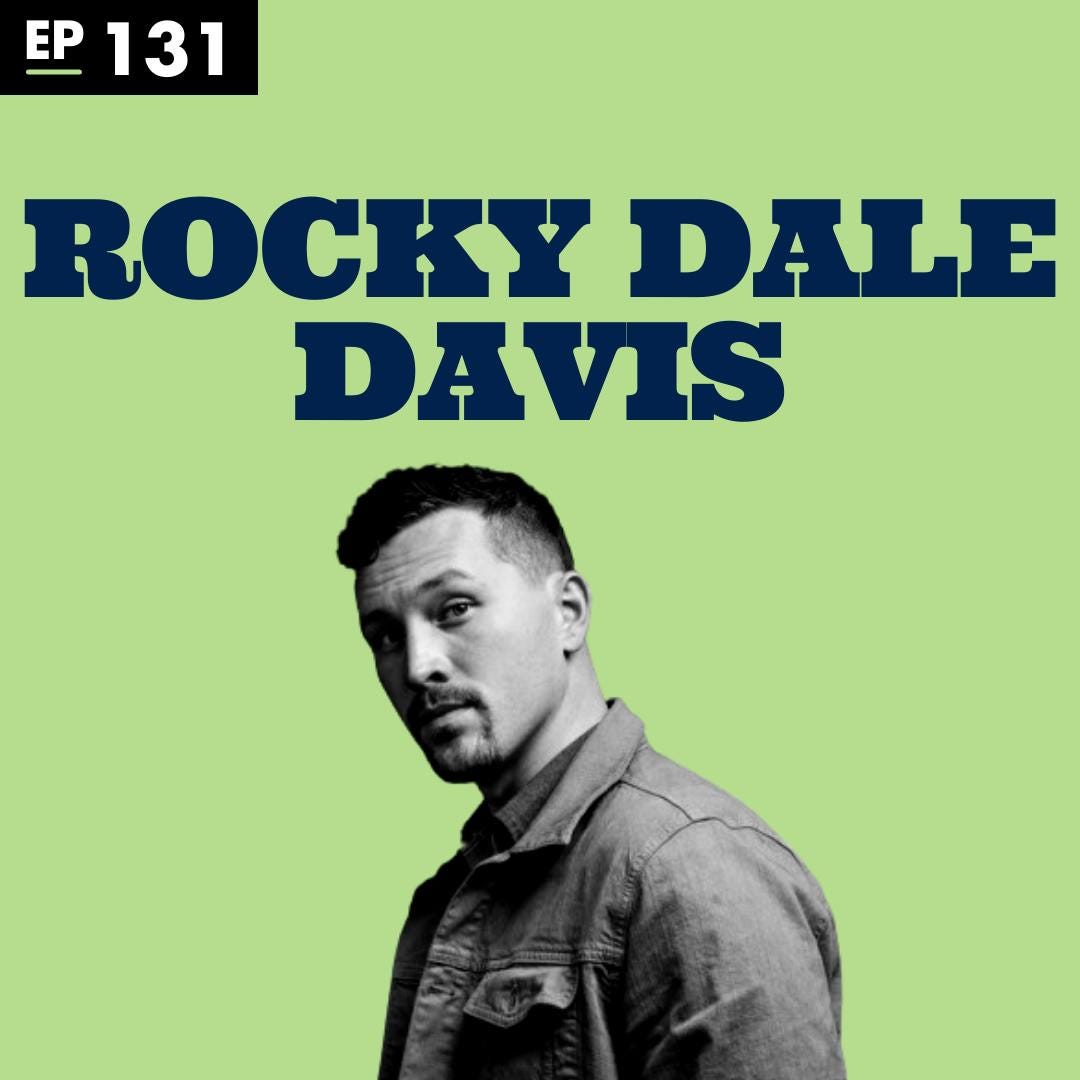 From the Trailer Park to the Comedy Big Time with Rocky Dale Davis - Ep 131 episode artwork
