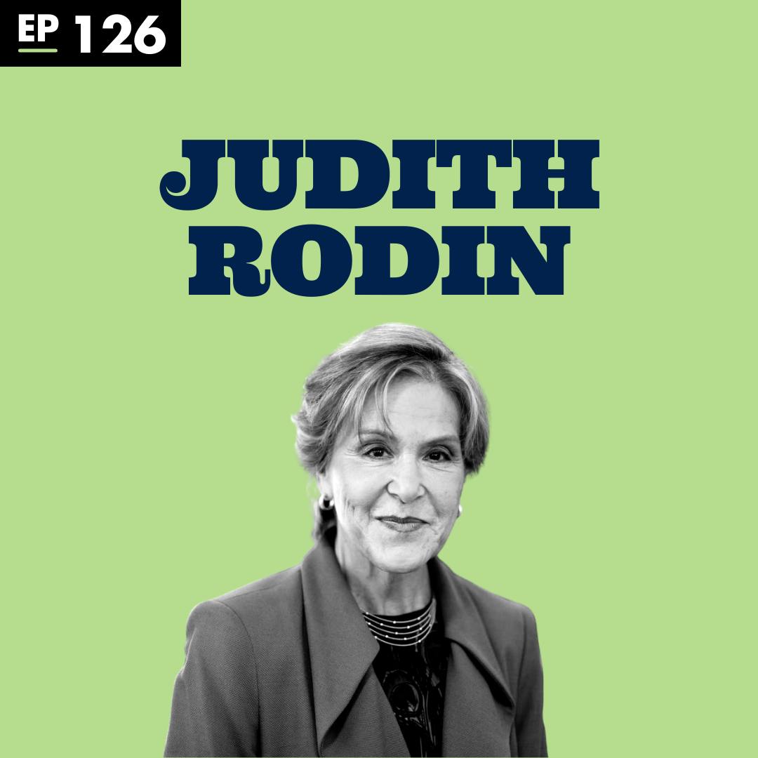 Investing for Good with Judith Rodin, Joan Salwen, and Pieter van der Gaag - Ep 126