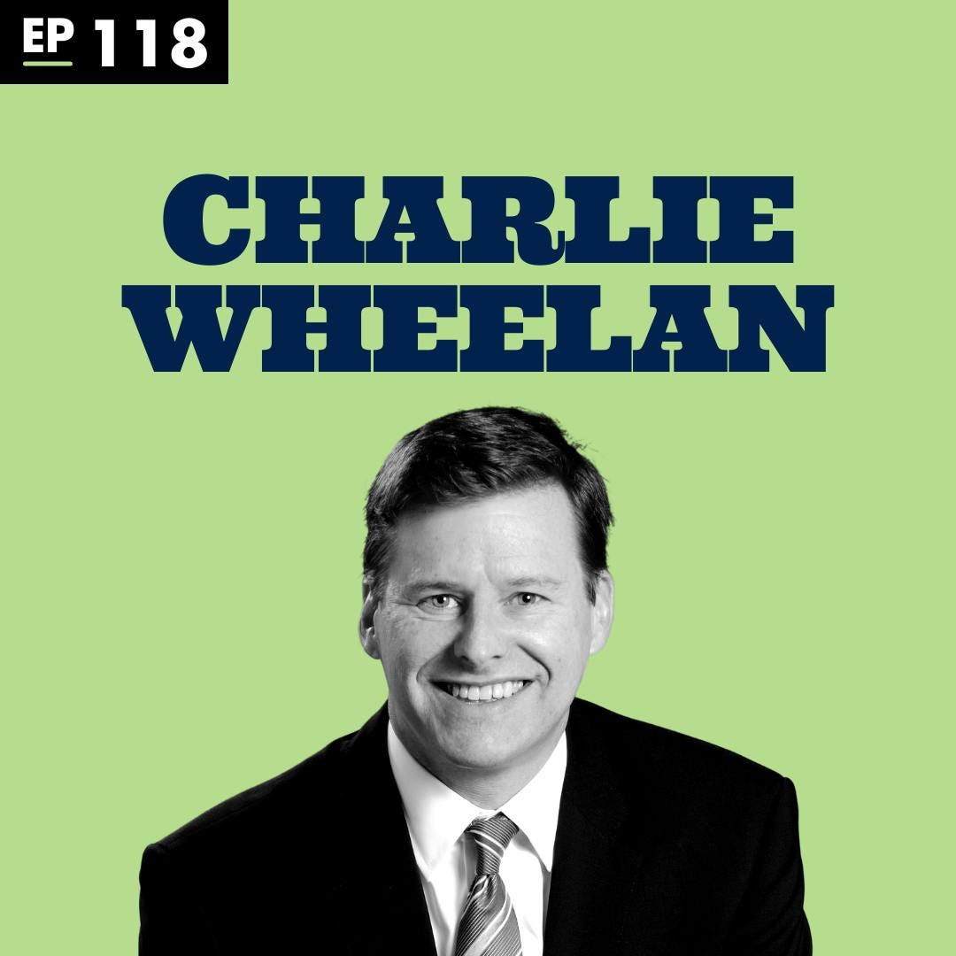 How to Restore Sanity to our Political System with Charlie Wheelan - Ep 118 episode artwork