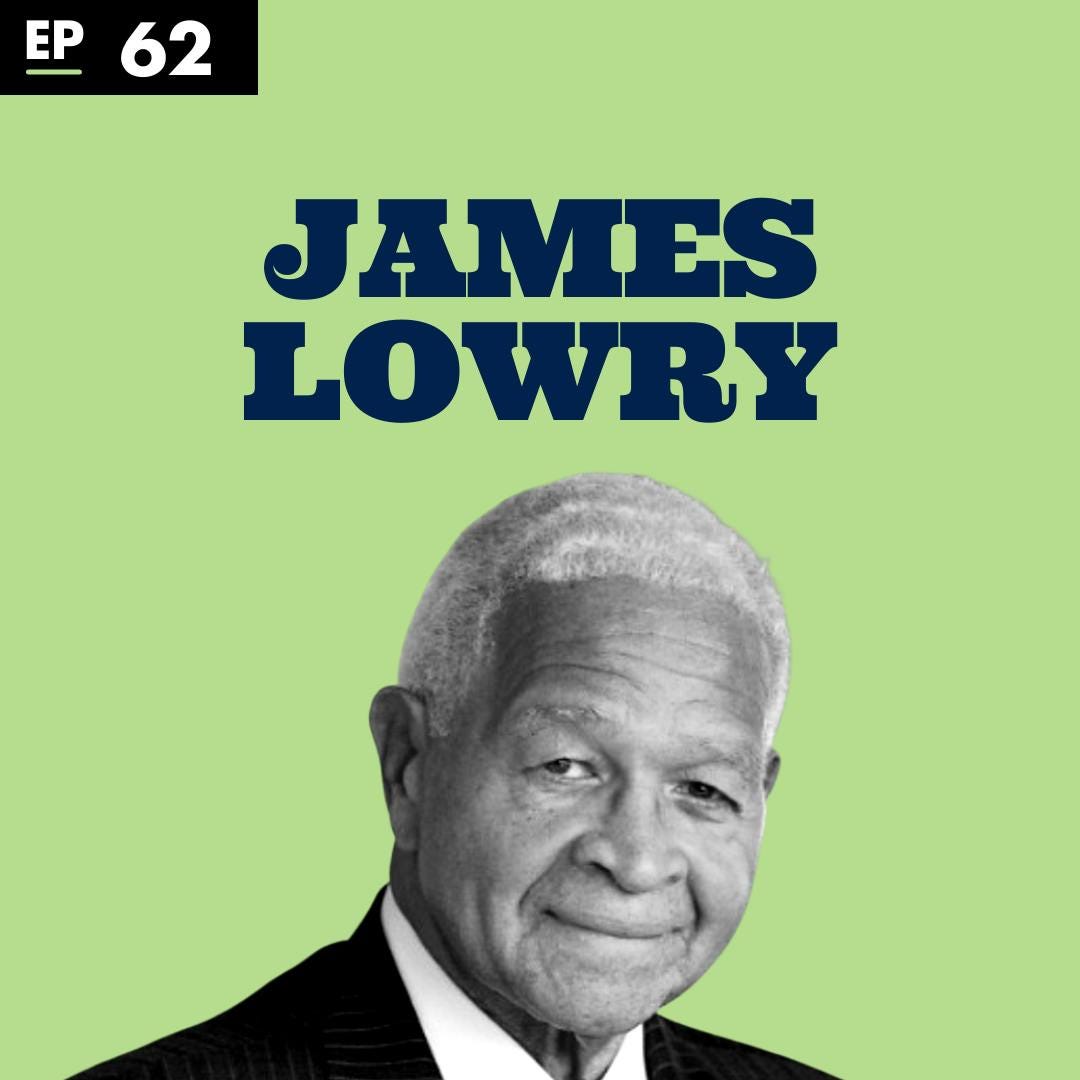 James Lowry, Minority business pioneer- Ep 62 episode artwork