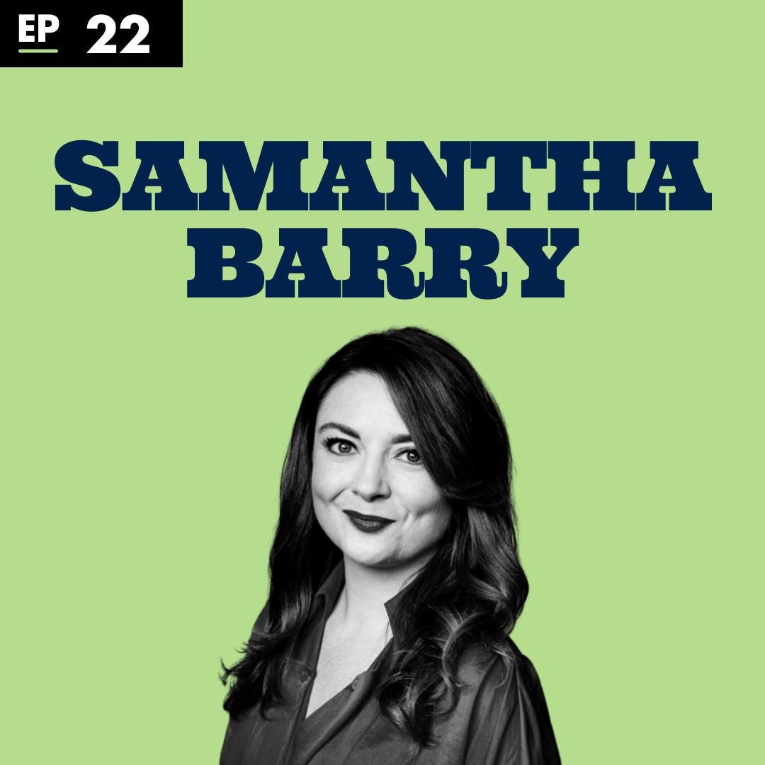 Glamour Magazine Editor-in-Chief ; Samantha Barry - Ep 22 episode artwork