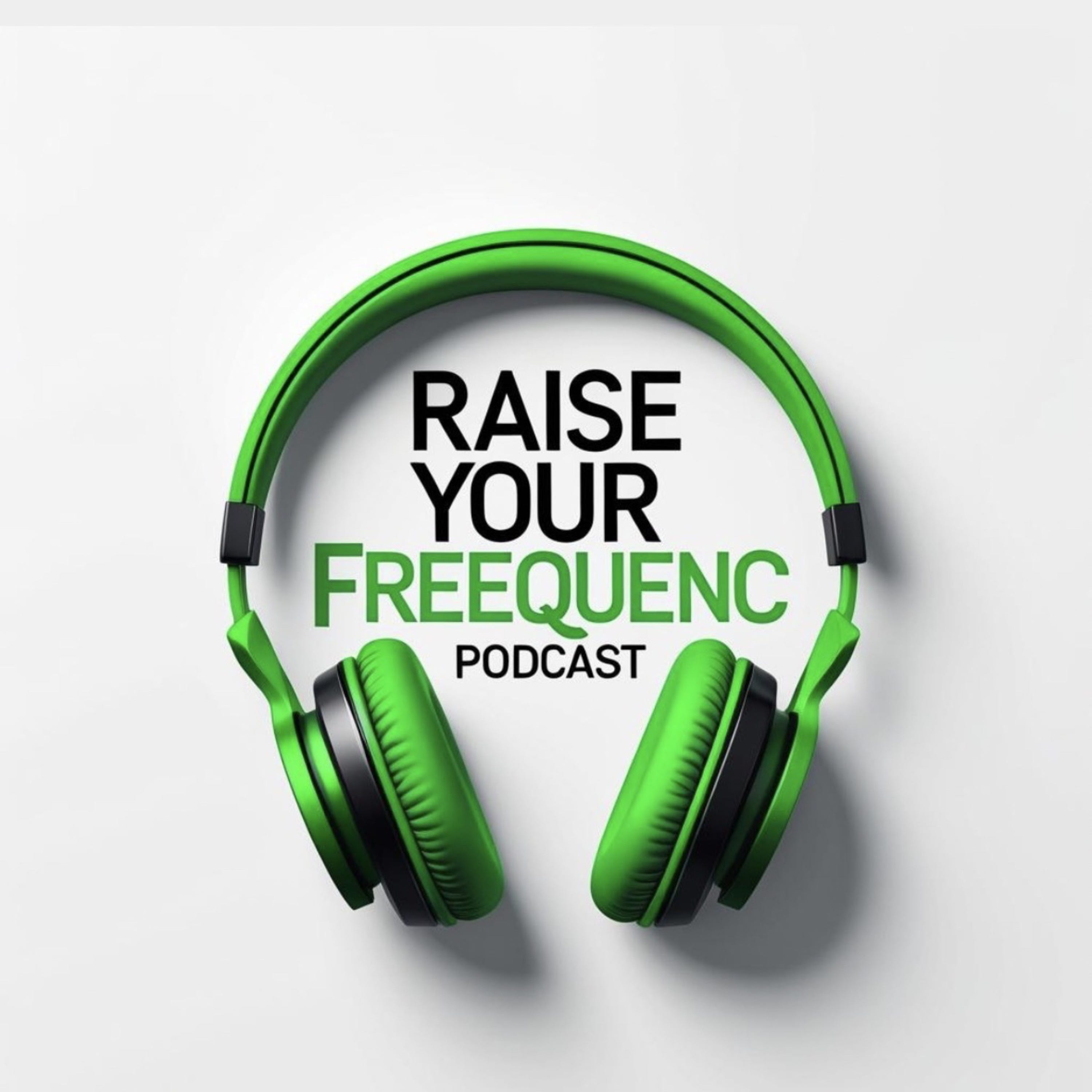 Intro : The Intention Behind Raise Your FreequenC episode artwork