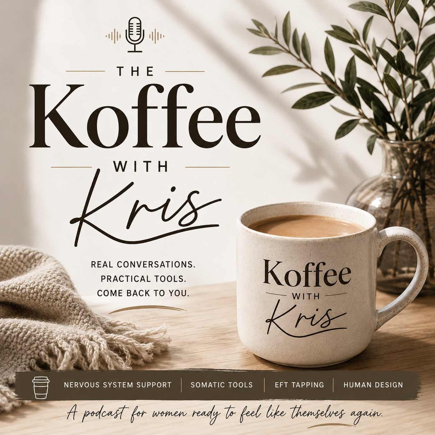 Kristine Edwards - Koffee with Kris