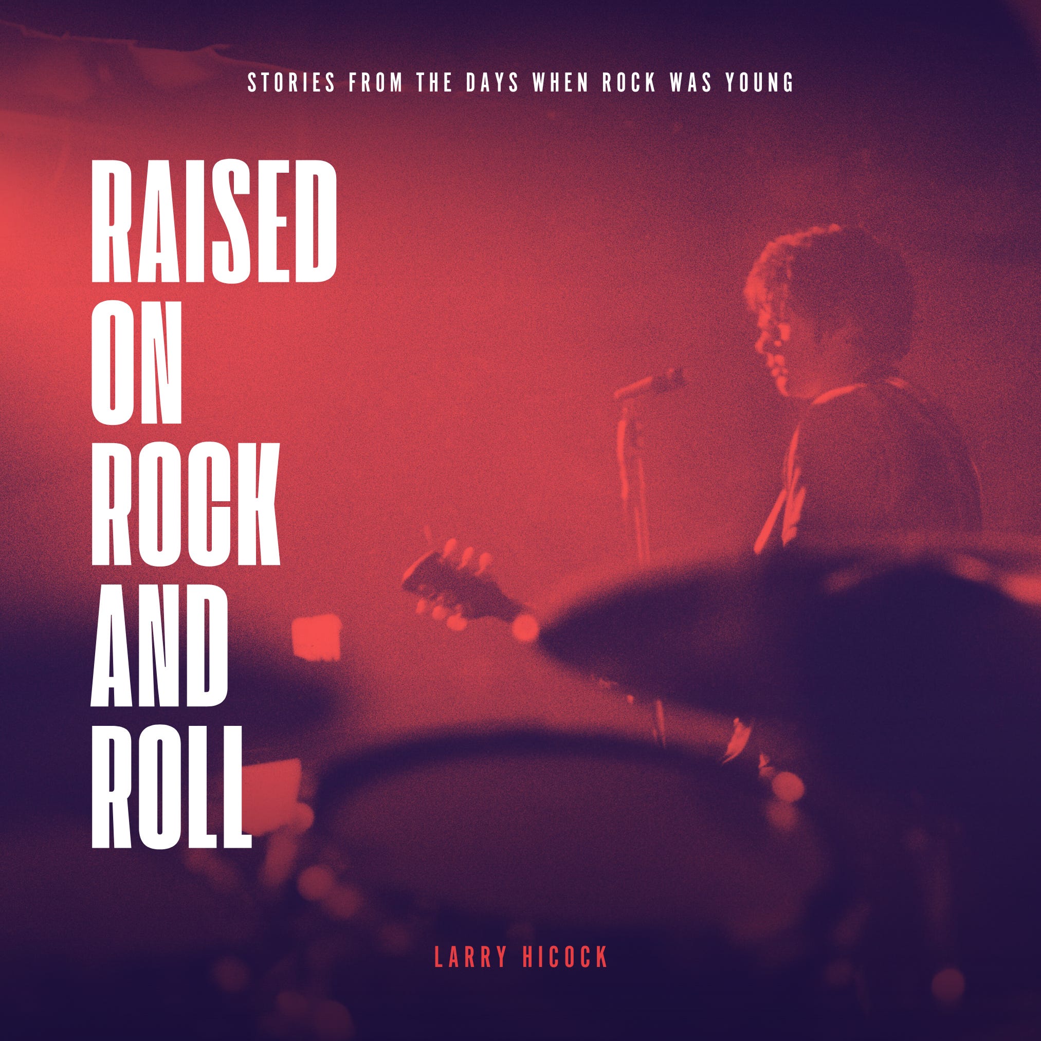 Introducing the Raised on Rock and Roll Podcast episode artwork