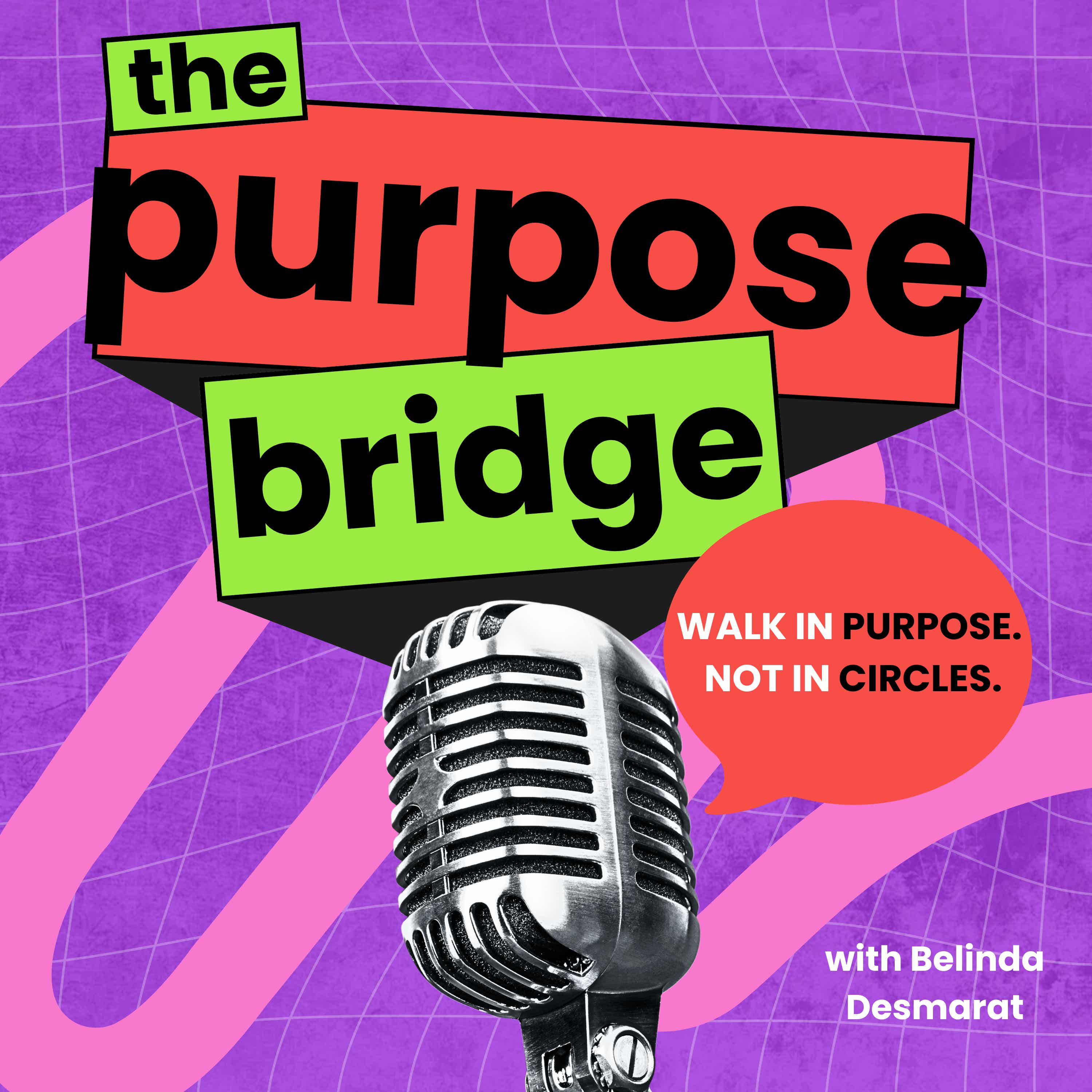 The Purpose Bridge
