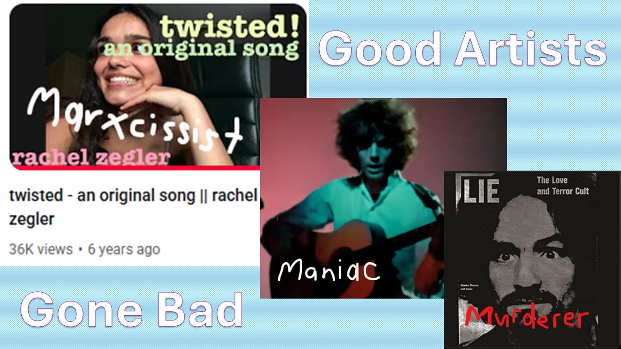 Good Artists Gone Bad (Rachel Zegler, Syd Barrett & Charles Manson) Good Artists Gone Bad (Rachel Zegler, Syd Barrett & Charles Manson)