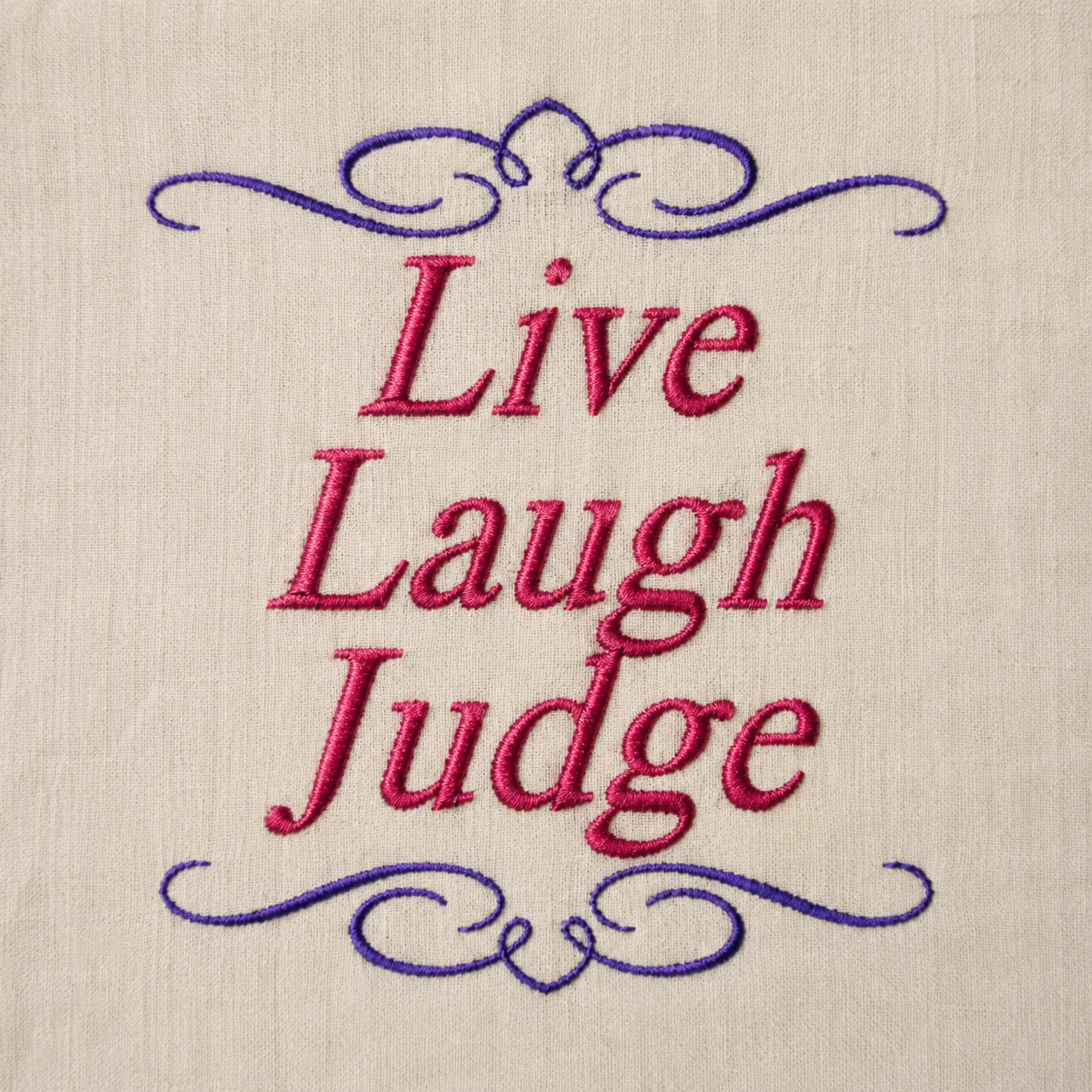 Live Laugh Judge