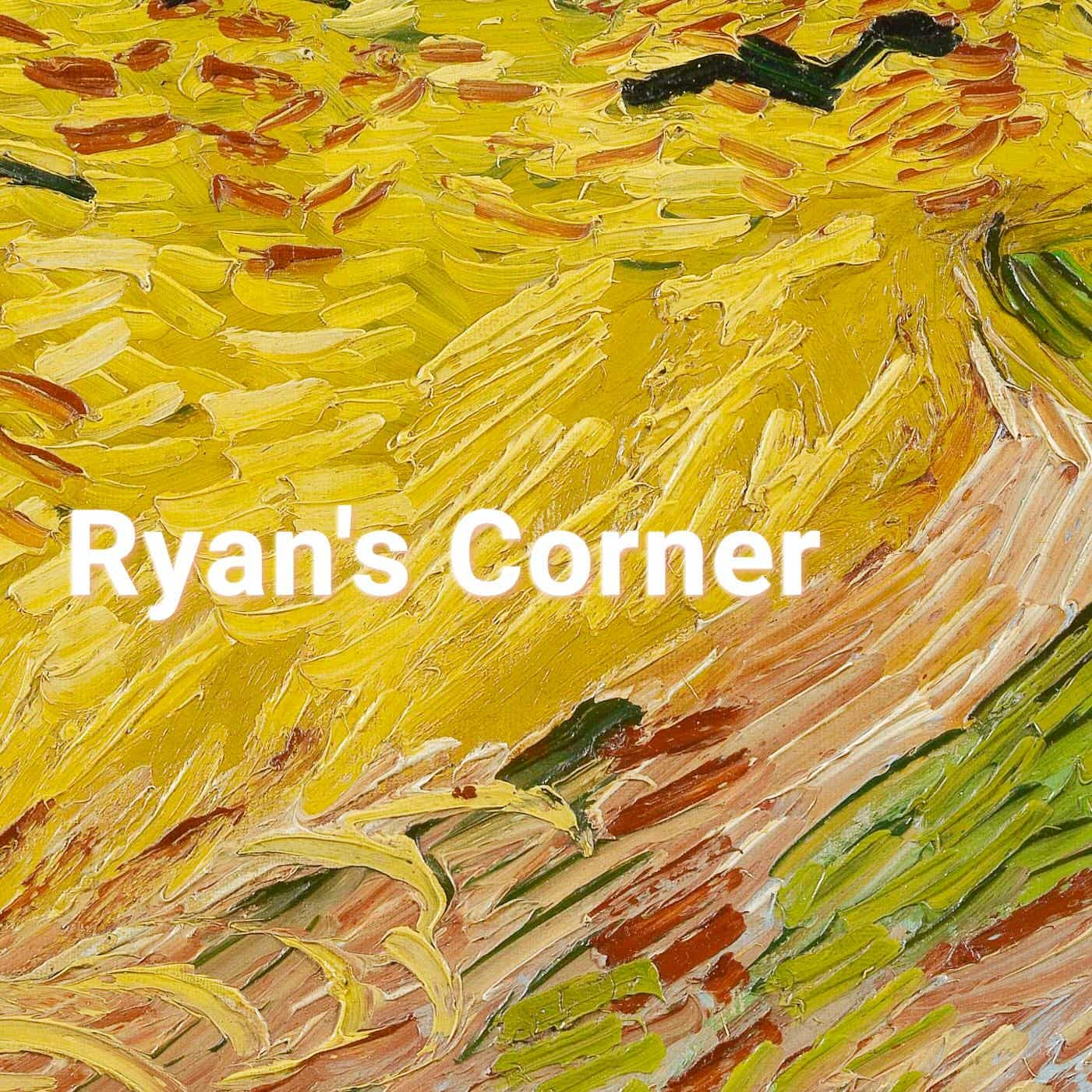 Ryan's Corner