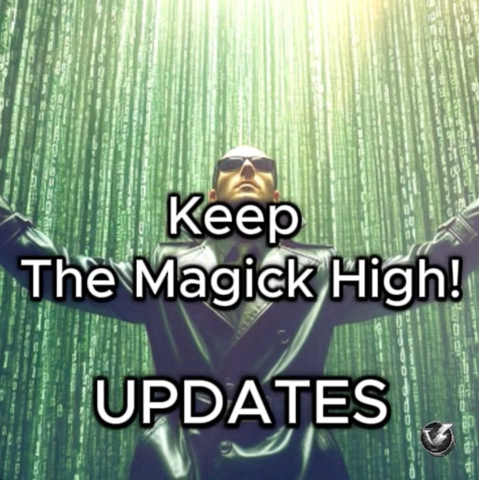 Keep The Magick High!