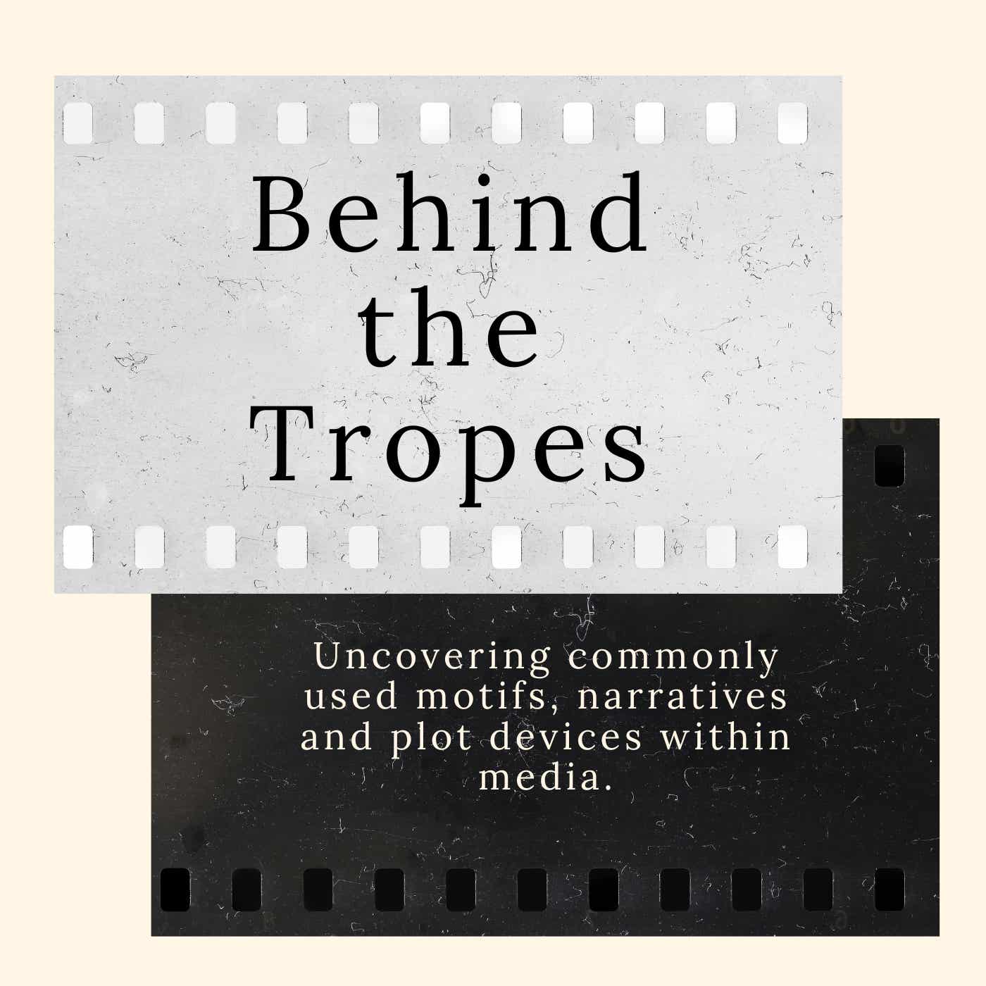 Behind the Tropes Podcast podcast artwork