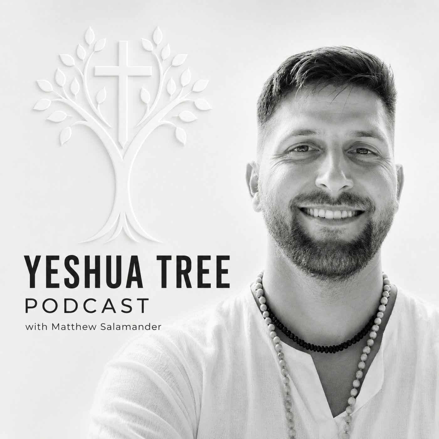 Yeshua Tree Podcast