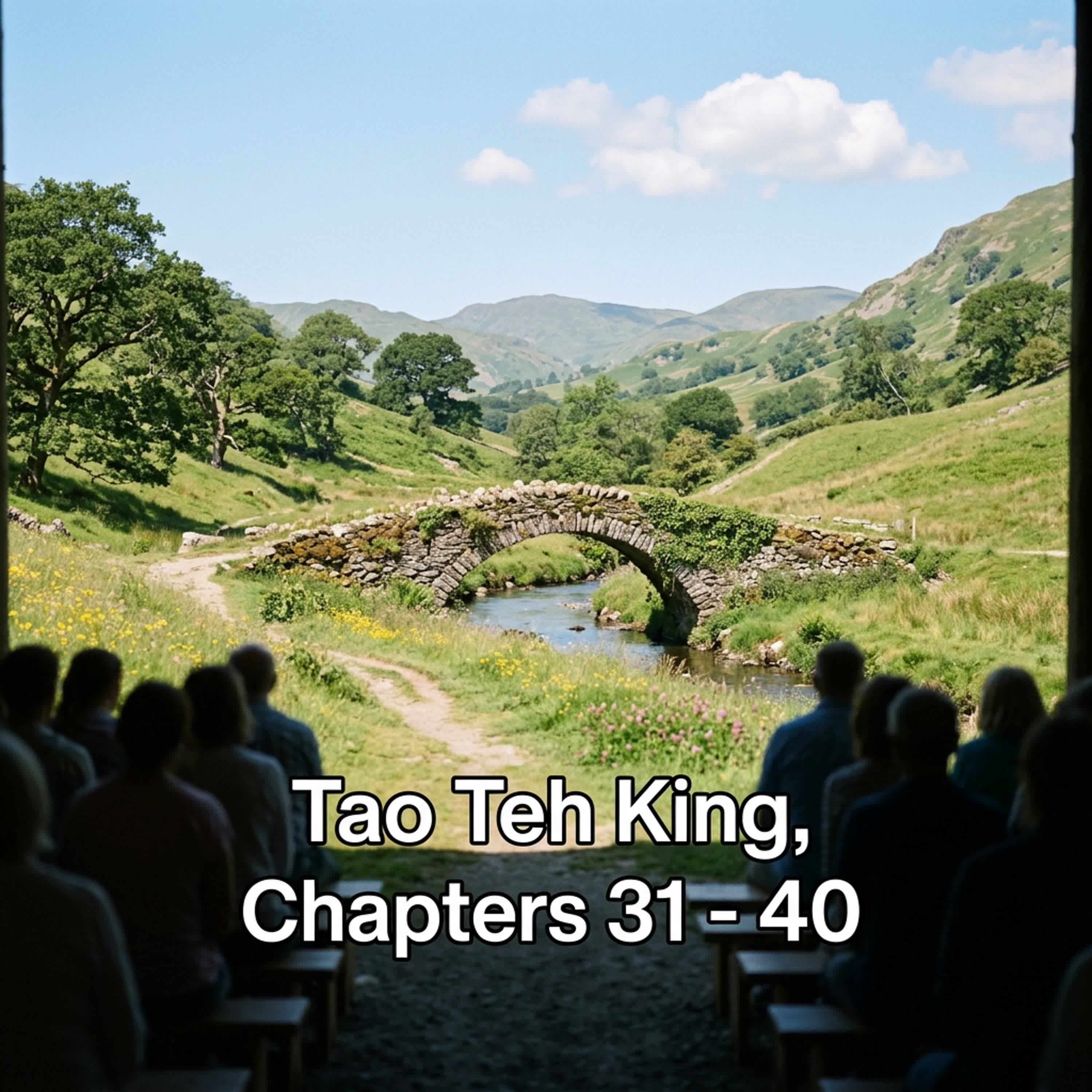 Tao Te Ching - 4 - Chapters 31-40 episode artwork