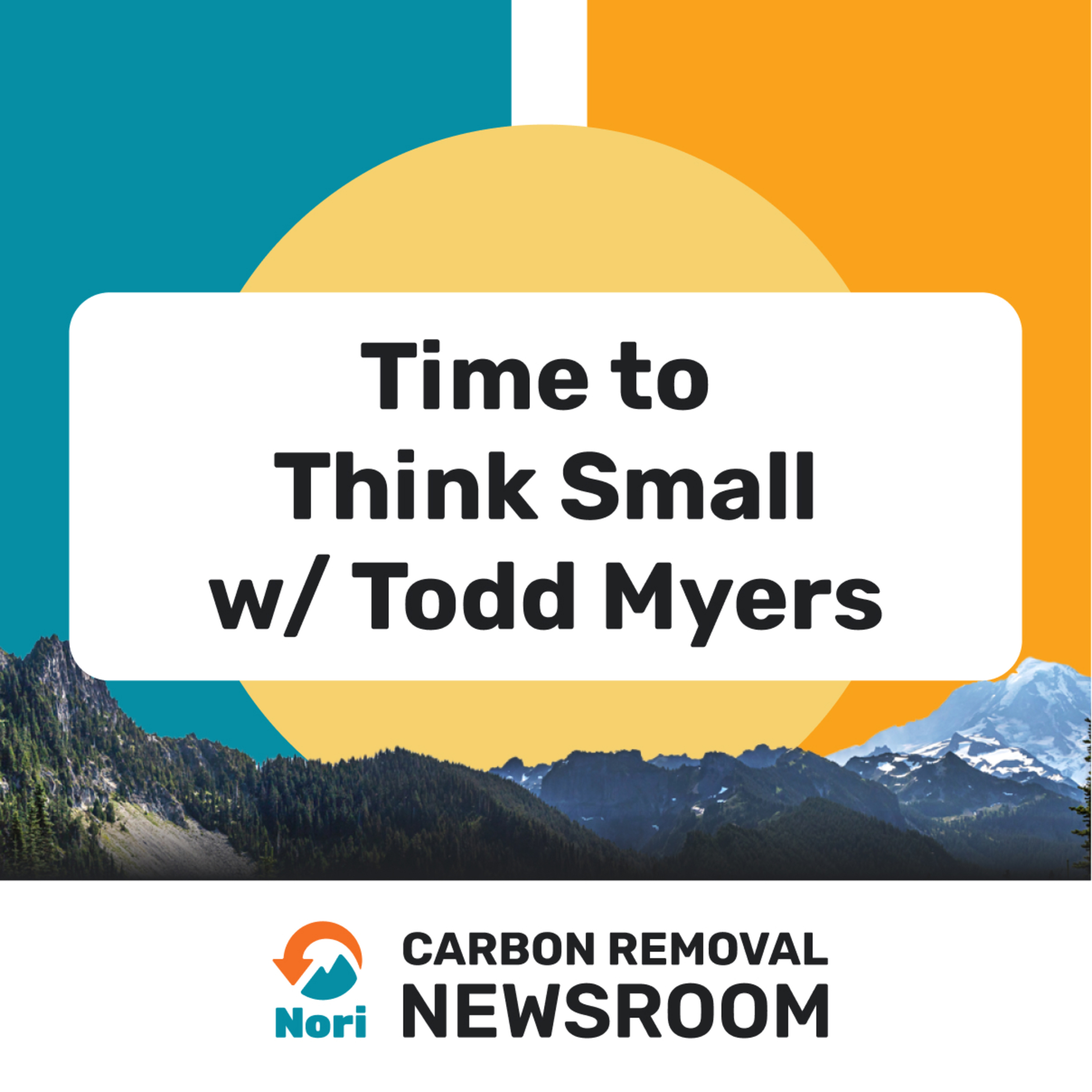 [Bonus Ep- Rebroadcast] Time to Think Small w/ Todd Myers episode artwork