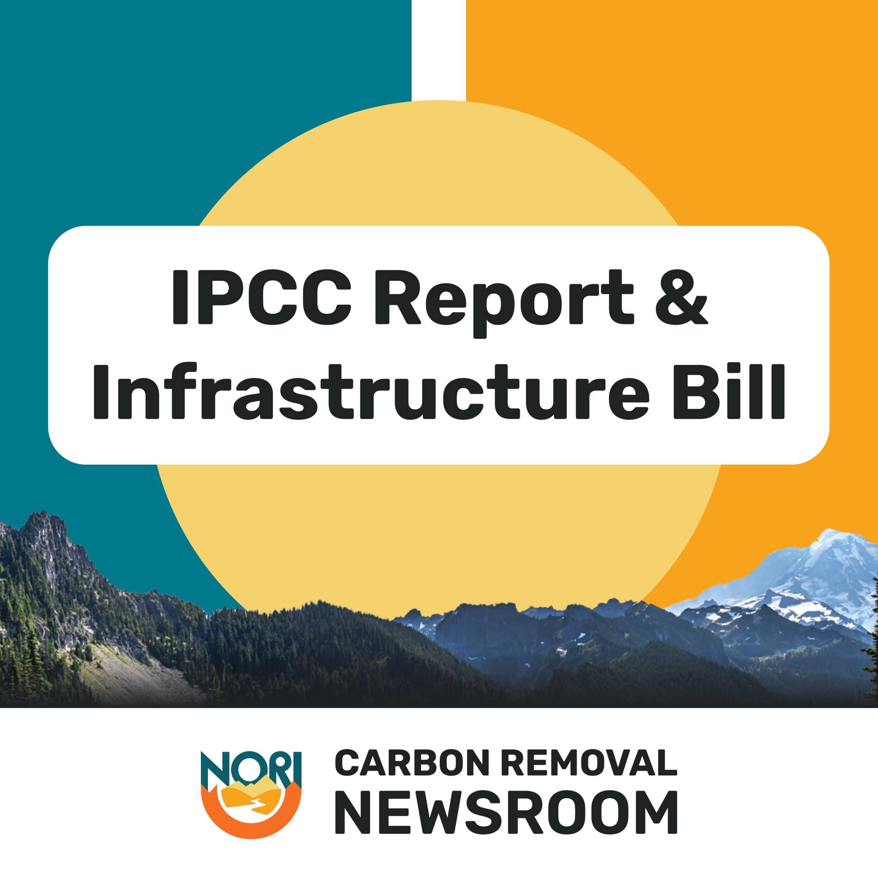 IPCC Report, Infrastructure Bill, and pressure for companies to reach net-zero episode artwork