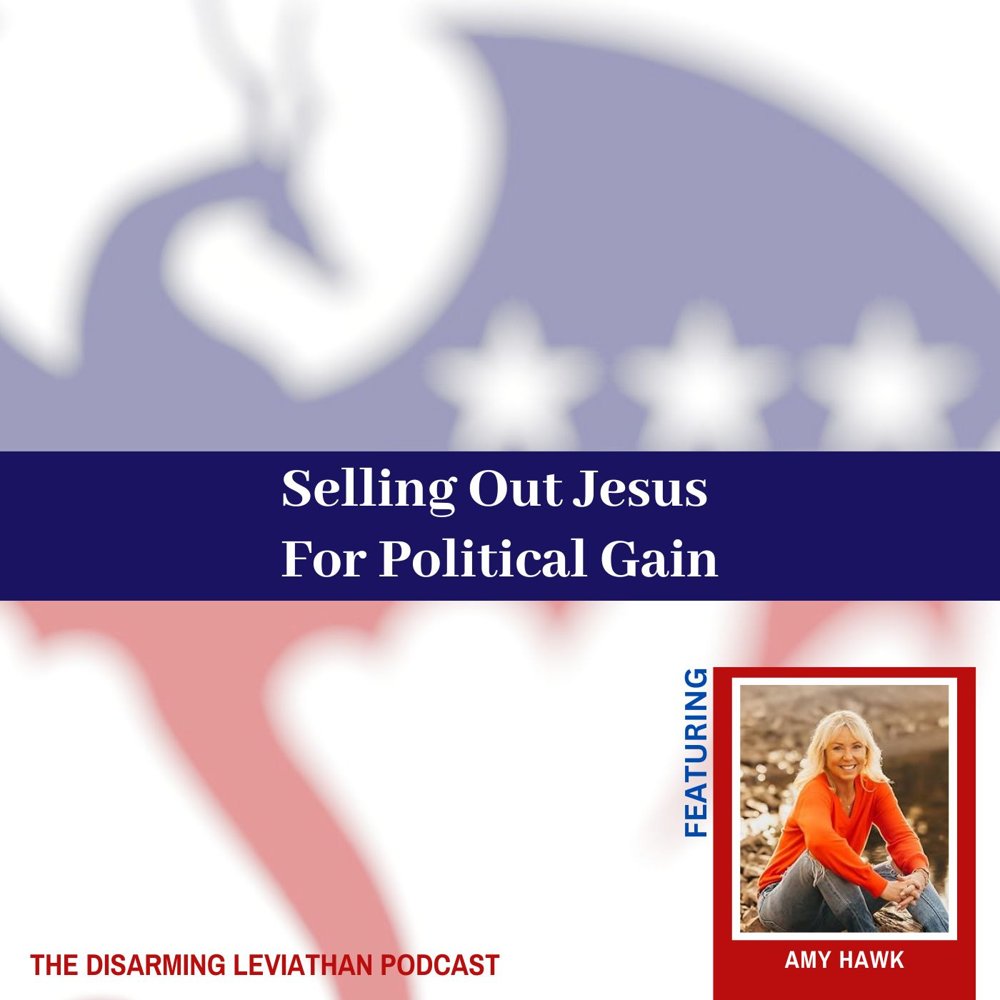 Disarming Leviathan - Missionaries to Christian Nationalists