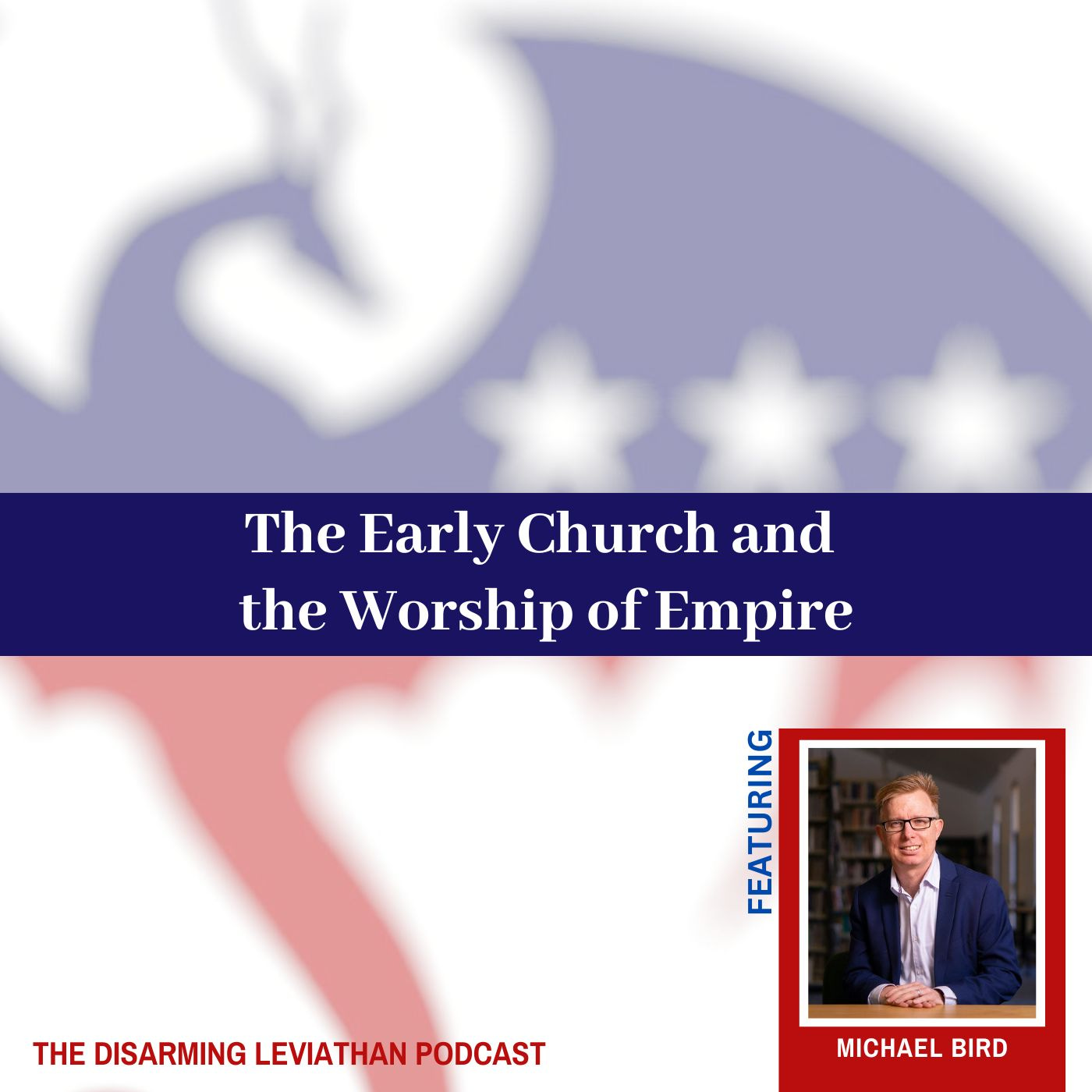 Disarming Leviathan - Missionaries to Christian Nationalists