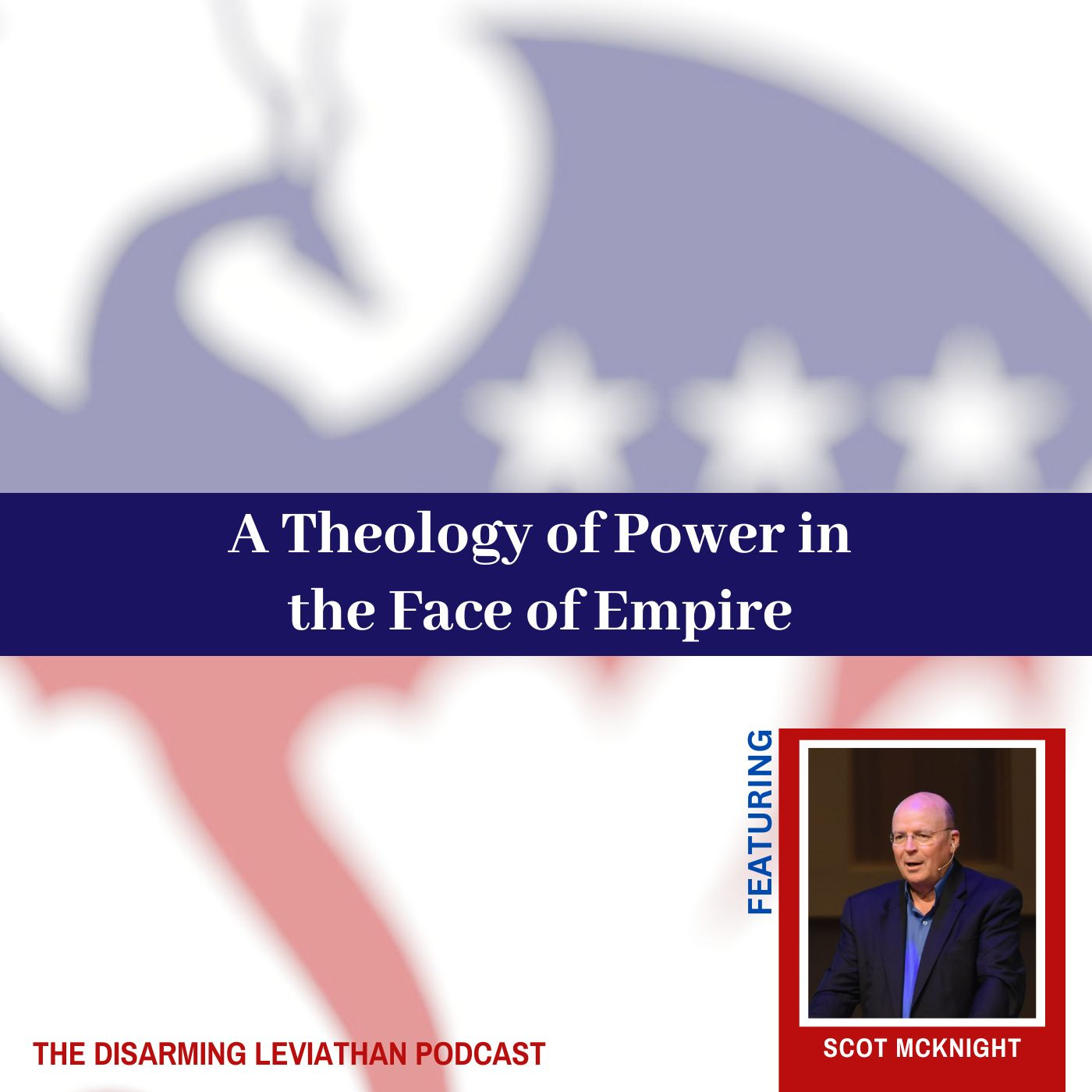 Disarming Leviathan - Missionaries to Christian Nationalists