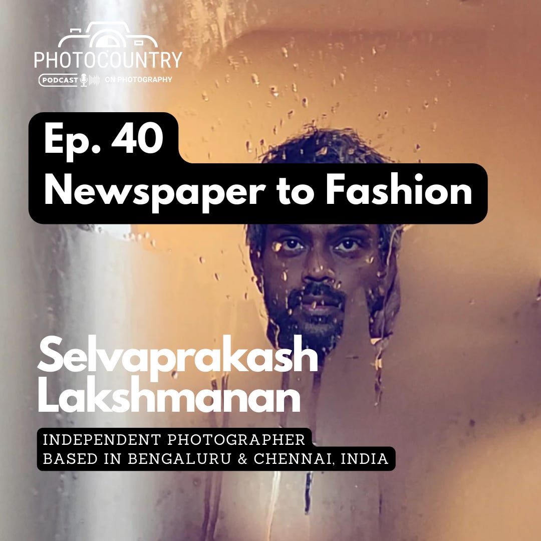 Becoming a Fashion & Lifestyle Photographer - Ep. 40 - Selvaprakash Lakshamanan