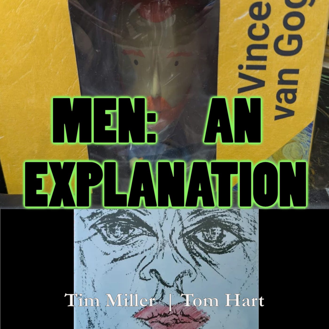 Men: An Explanation Podcast