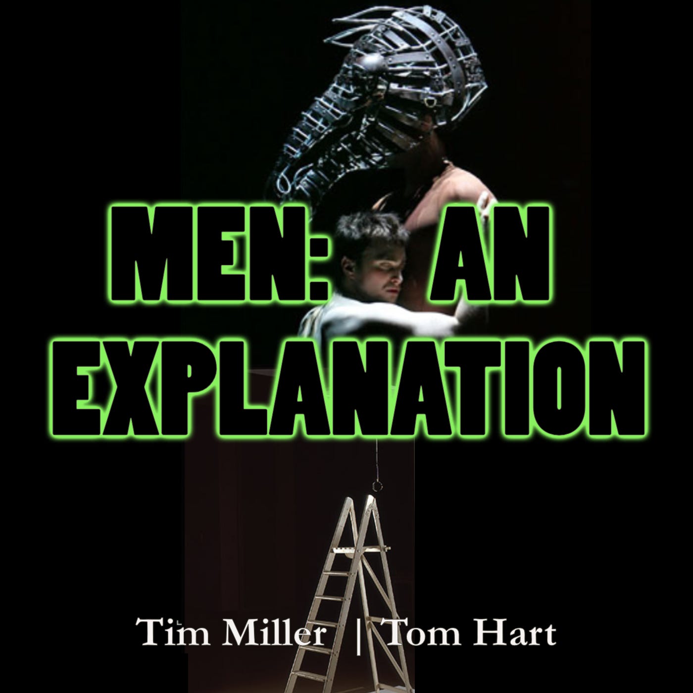 Men: An Explanation Podcast