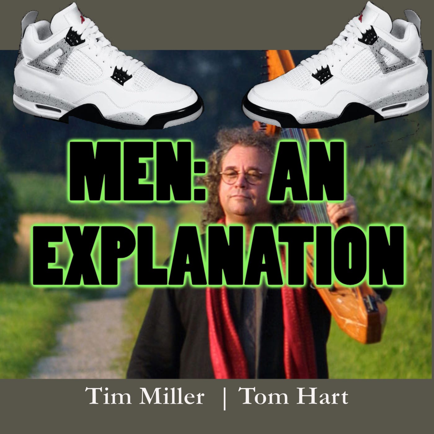 Men: An Explanation Podcast