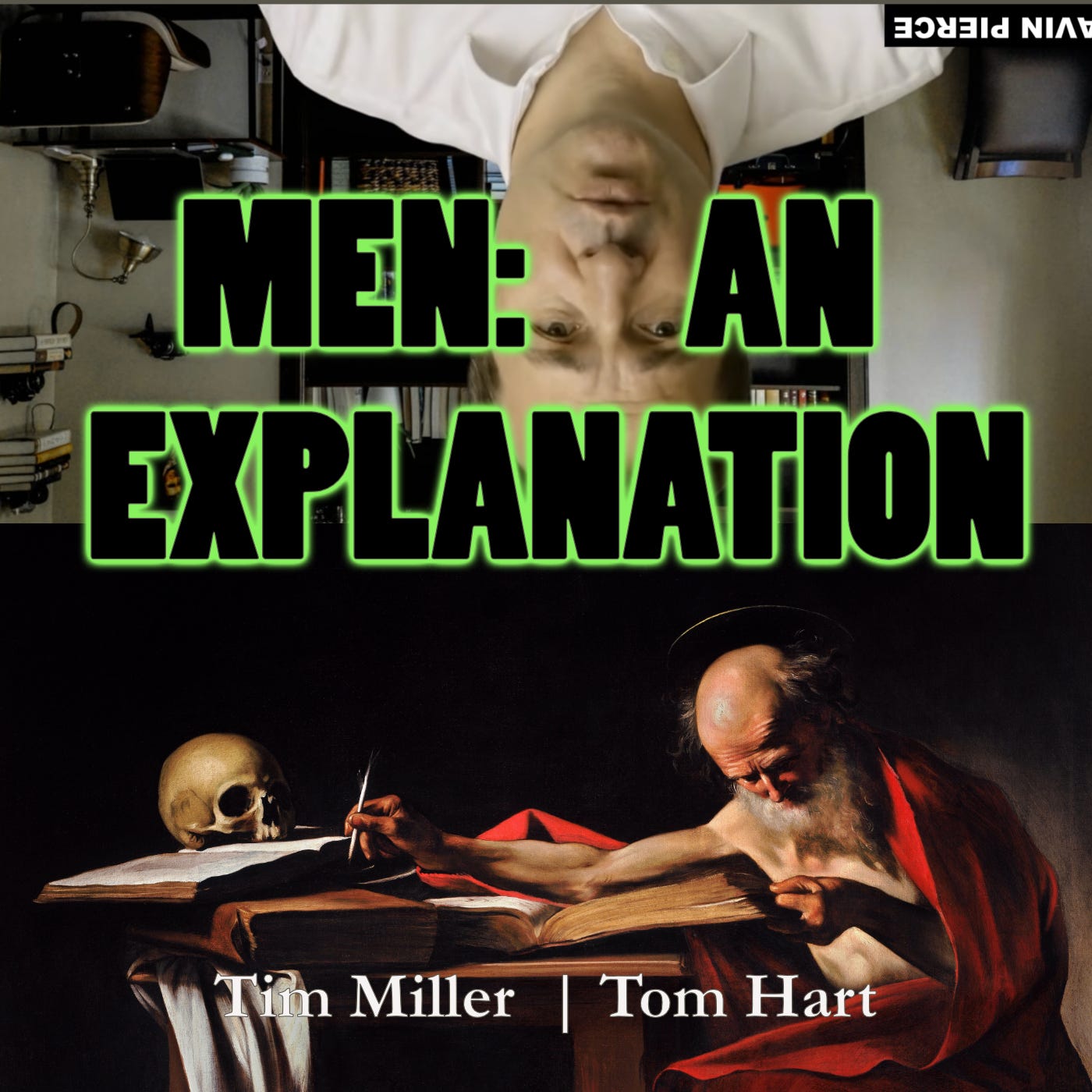 Men: An Explanation Podcast