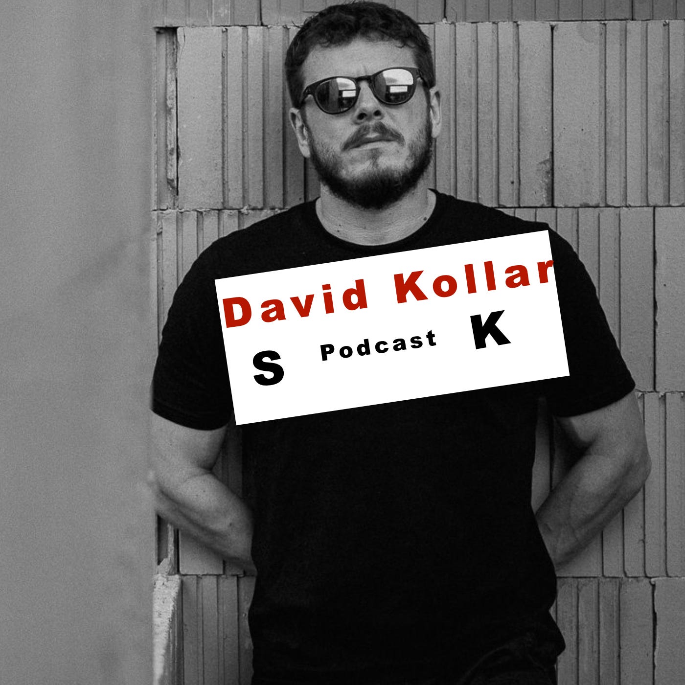 David Kollar Podcast (SK)