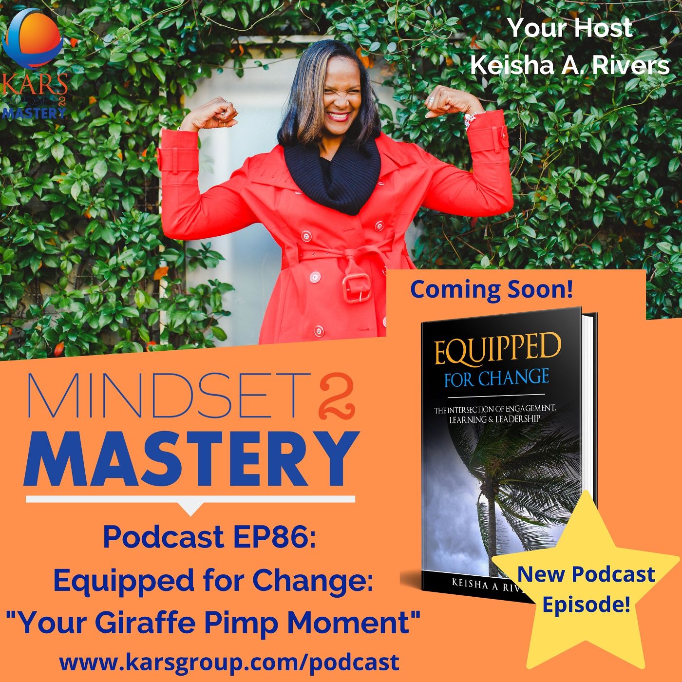 Equipped for Change: Your Giraffe Pimp Moment with Keisha A Rivers episode artwork