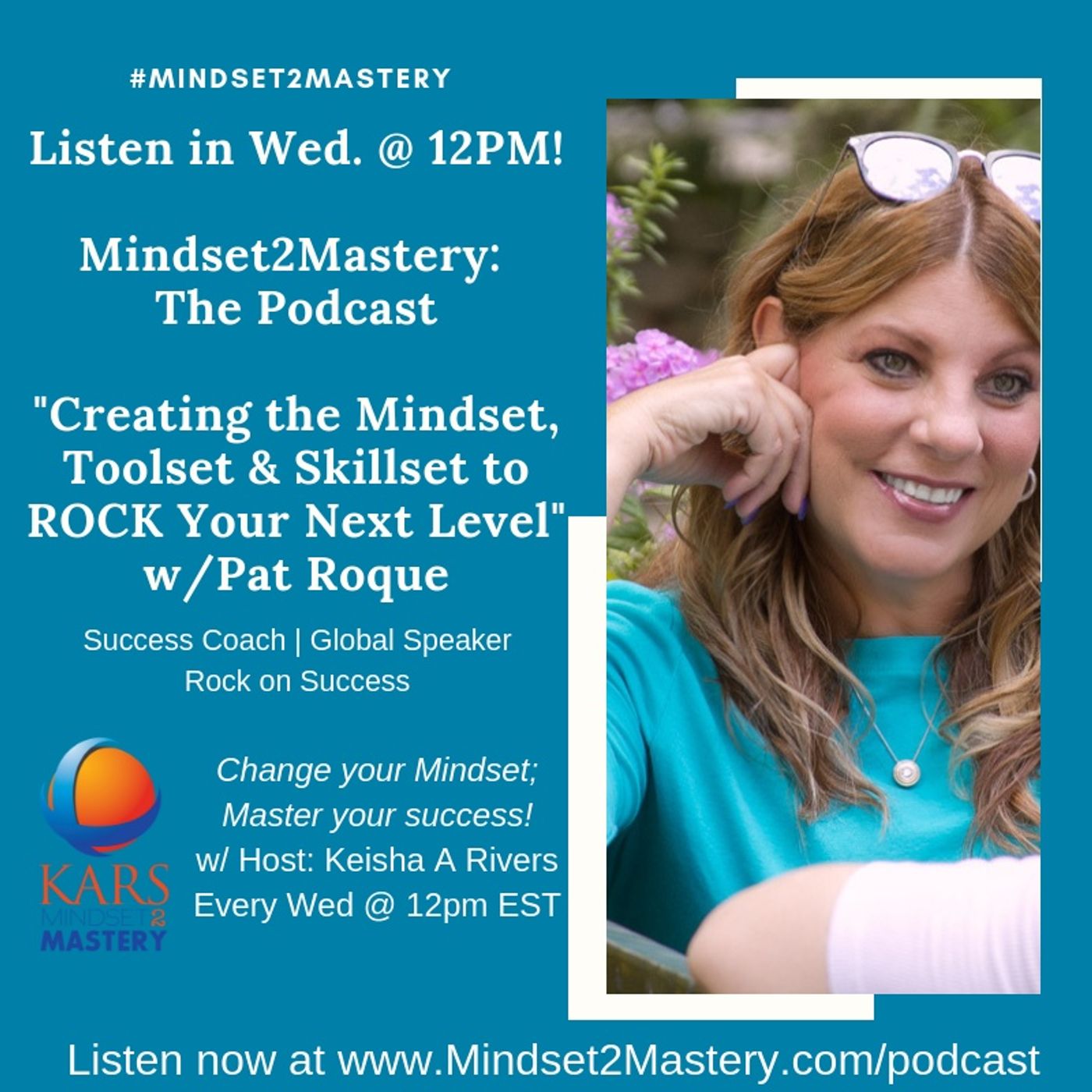 Building the Right Mindset, Skillset & Toolset for Your Next Level with Pat Nunno Roque episode artwork