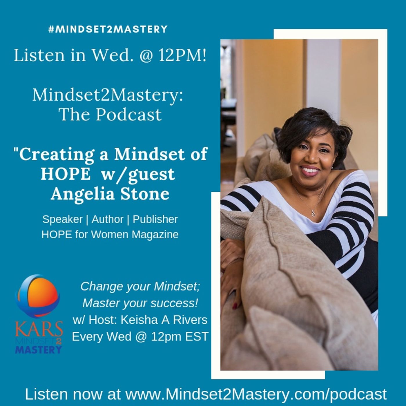 Creating A Mindset of HOPE: Building Resiliency with Angelia Stone episode artwork