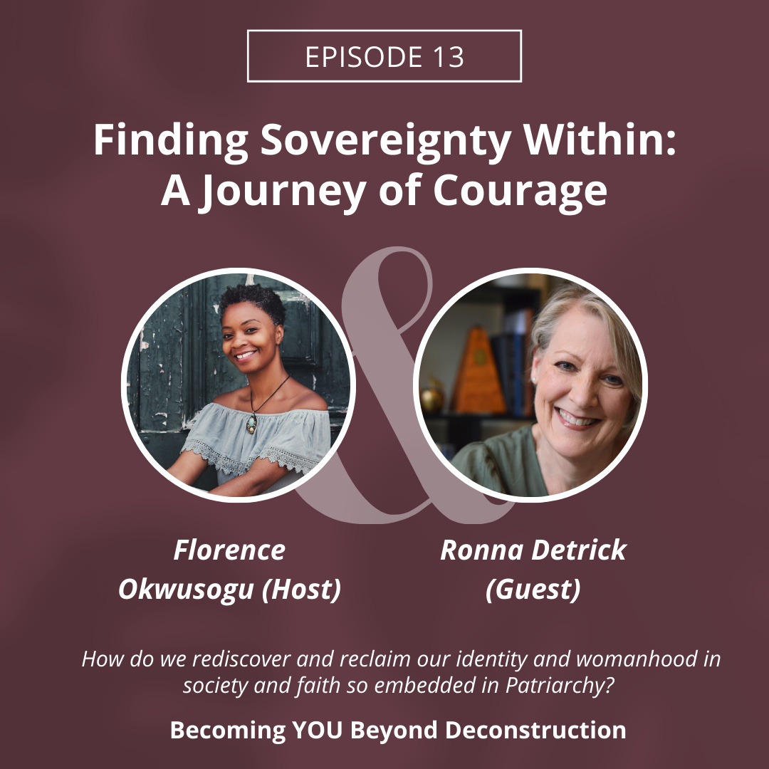 EP13 Finding Sovereignty Within: A Journey of Courage with Ronna Detrick