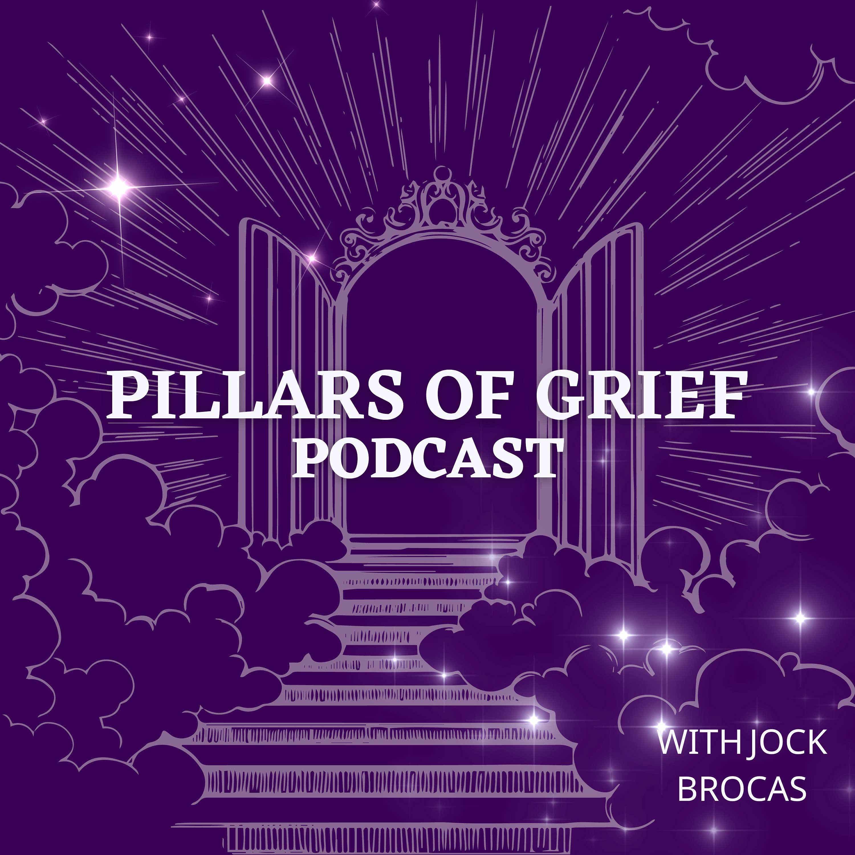 Pillars Of Grief Podcast